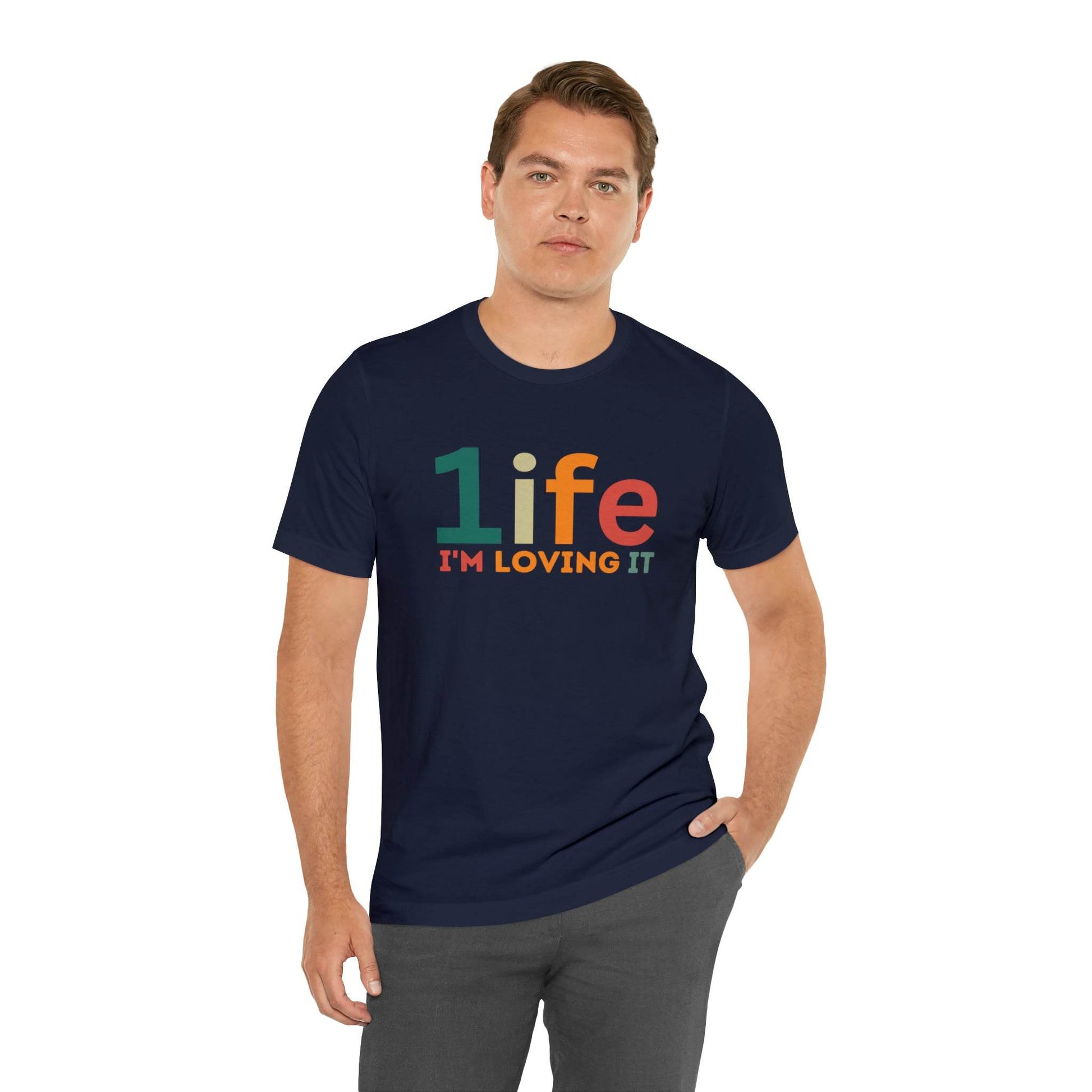 One life I'M Loving It Shirt Retro 1life shirt Live Your Life You Only Have One Life To Live Retro Shirt - Giftsmojo