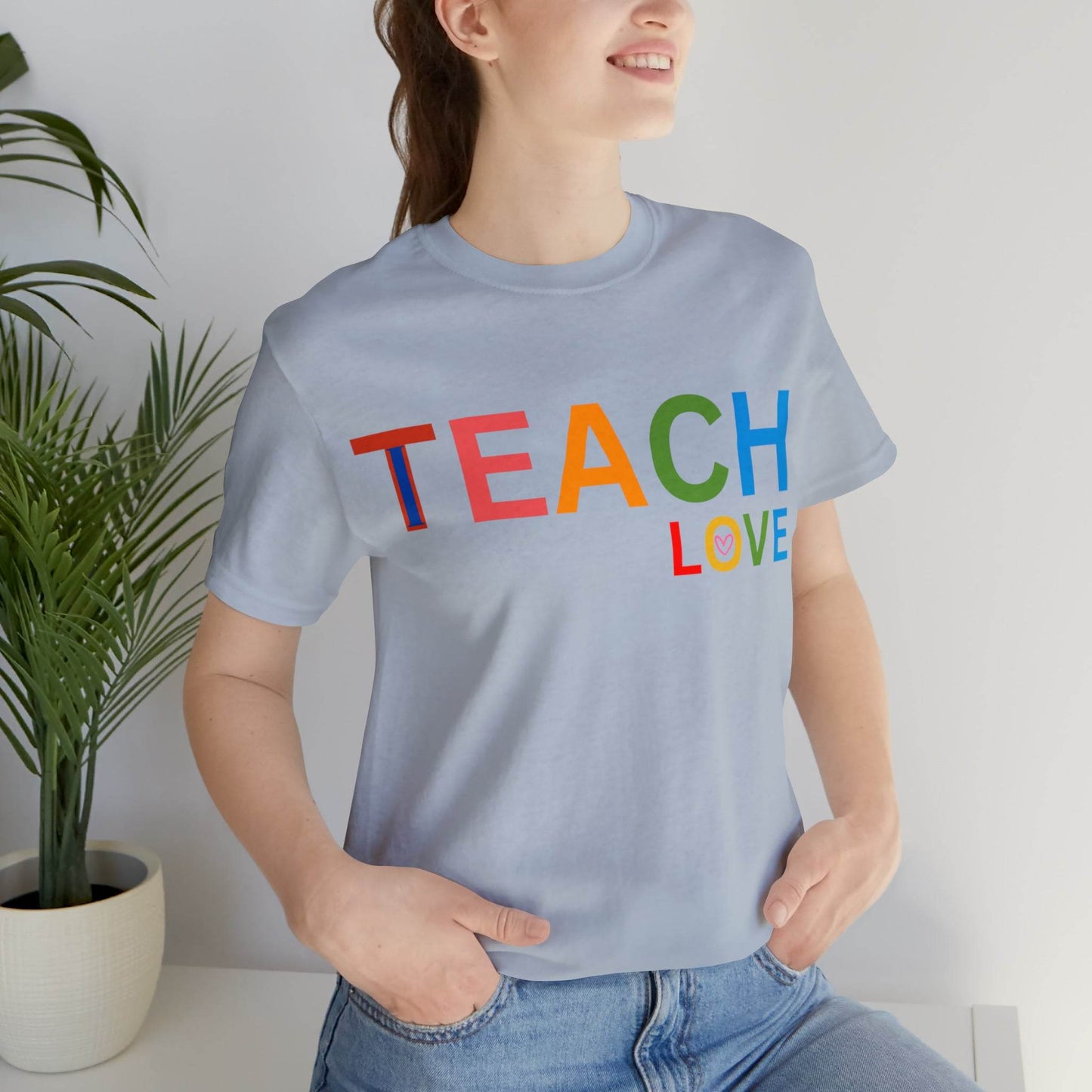 I Teach Love Shirt, Teacher Shirt, Teacher Appreciation Gift for Teachers - Giftsmojo