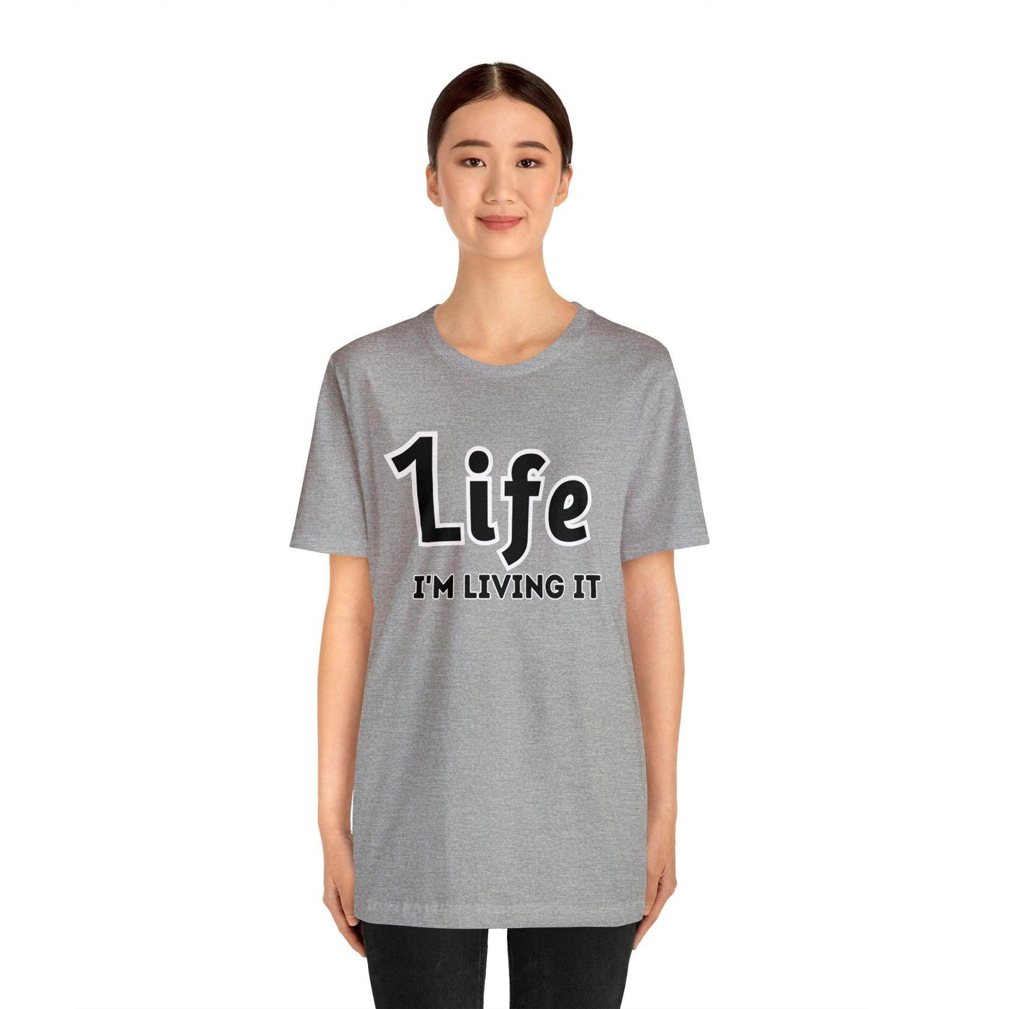 One Life I'M Living It Shirt One life Shirt 1life shirt Live Your Life You Only Have One Life To Live Shirt - Giftsmojo