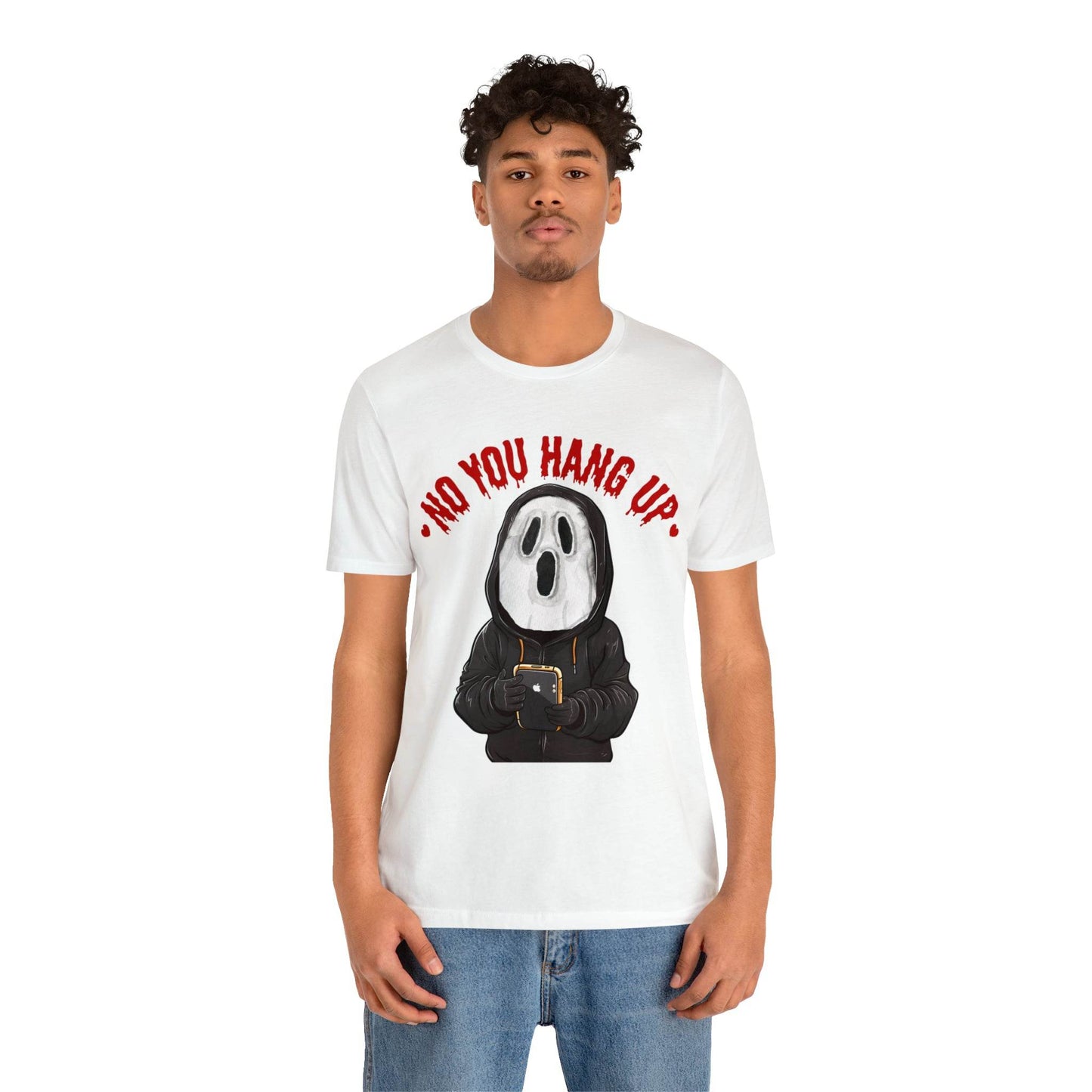 No You Hang Up Scary Halloween Costume Halloween Shirt Playful and Spooky Charm Fall Shirt - Giftsmojo