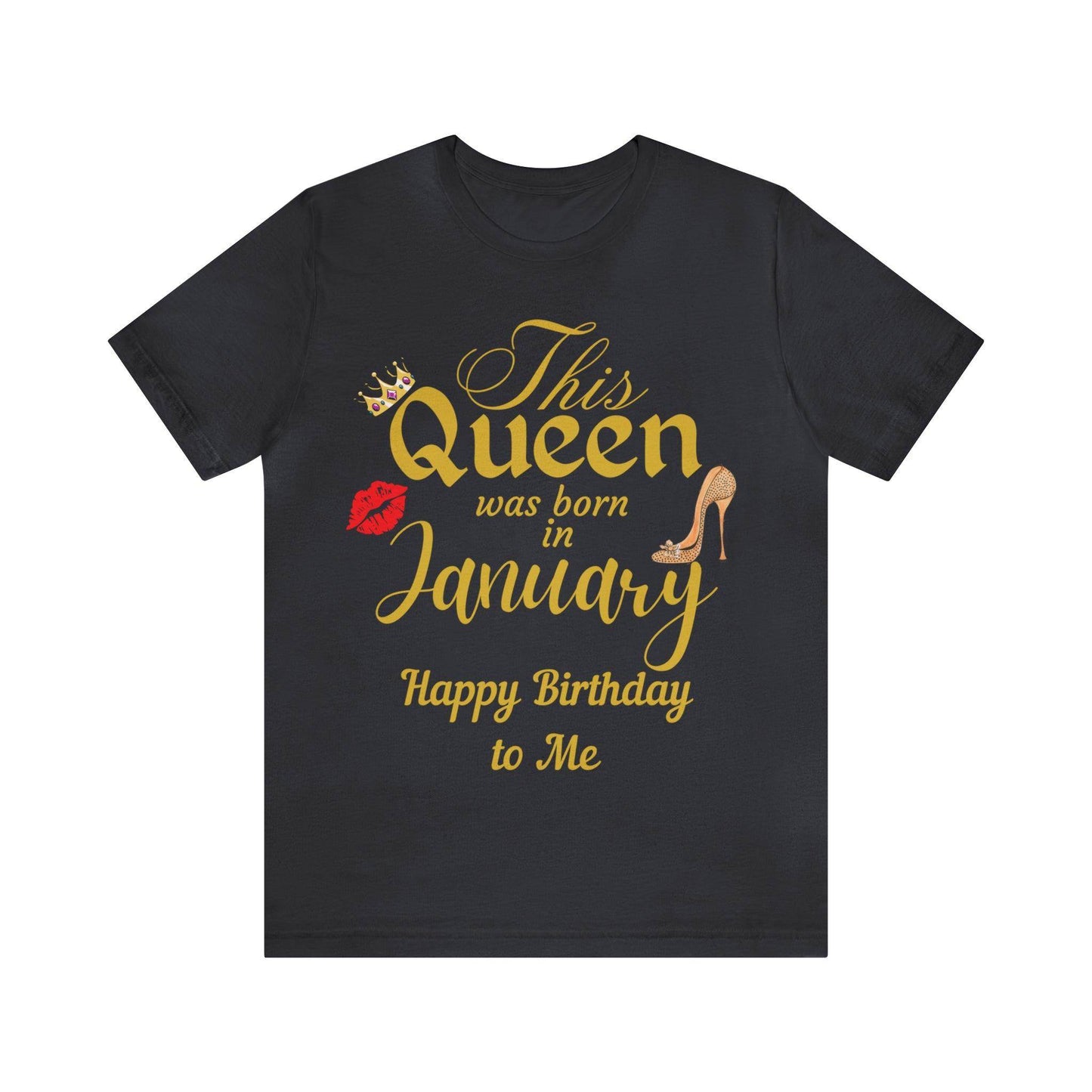 Birthday Queen Shirt, Gift for Birthday, This Queen was born in January Shirt, Funny Queen Shirt, Funny Birthday Shirt, Birthday Gift - Giftsmojo
