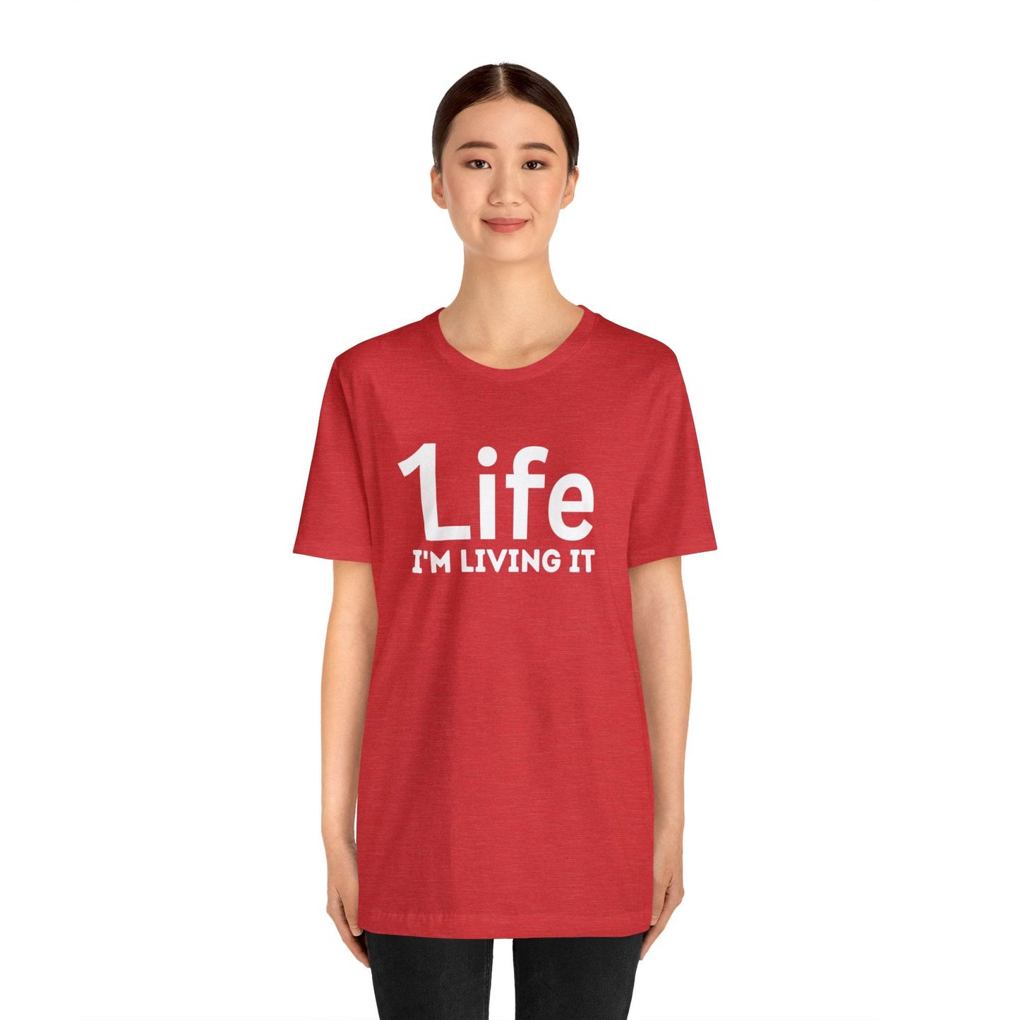 One Life I'M Living It Shirt One life Shirt 1life shirt Live Your Life You Only Have One Life To Live Shirt - Giftsmojo