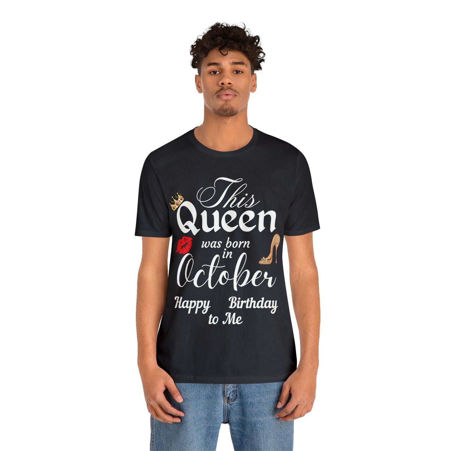 Birthday Queen Shirt, Gift for Birthday, This Queen was born in October Shirt, Funny Queen Shirt, Funny Birthday Shirt, Birthday Gift - Giftsmojo