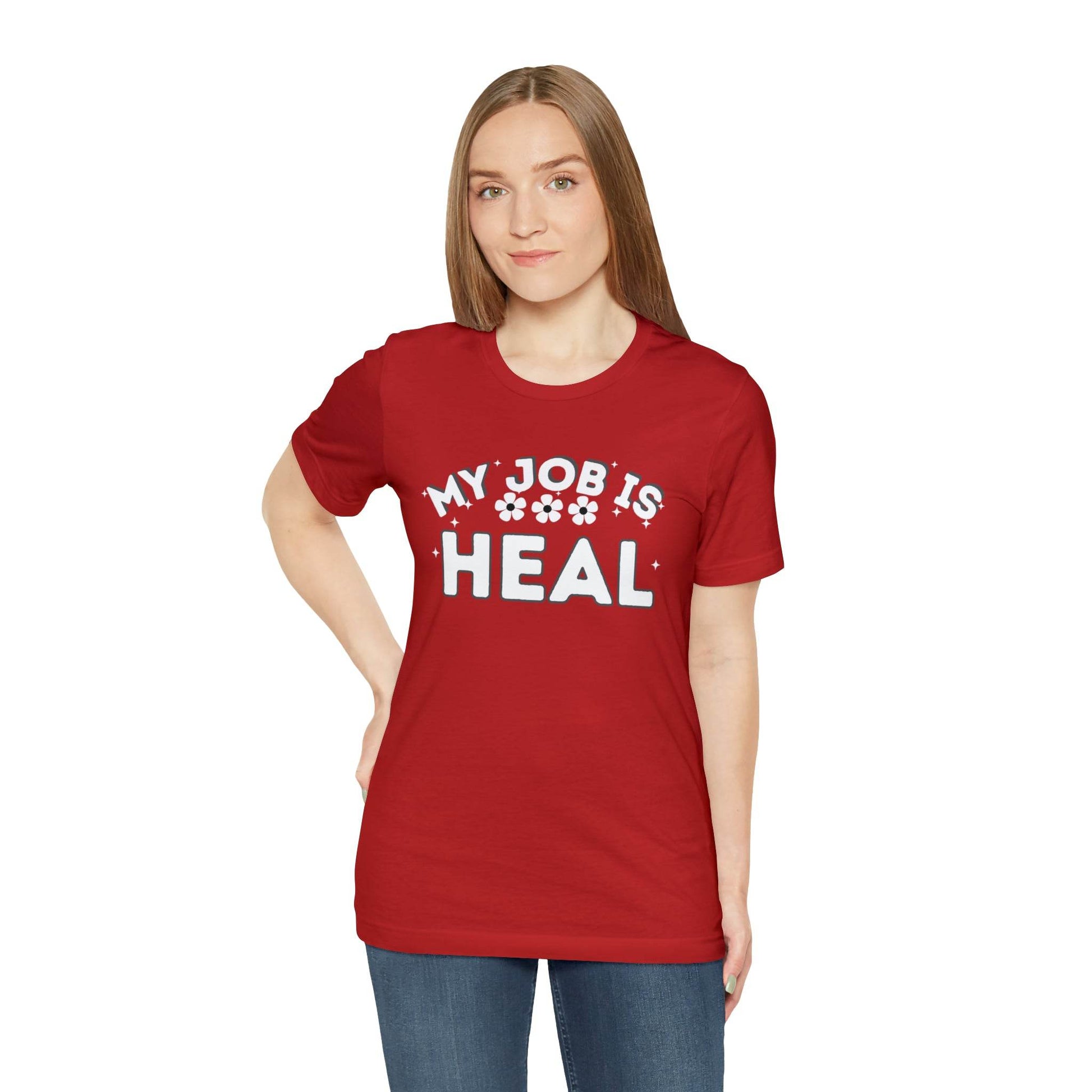 My Job is Heal Shirt Doctor Shirt Nurse Shirt therapist healthcare - Giftsmojo