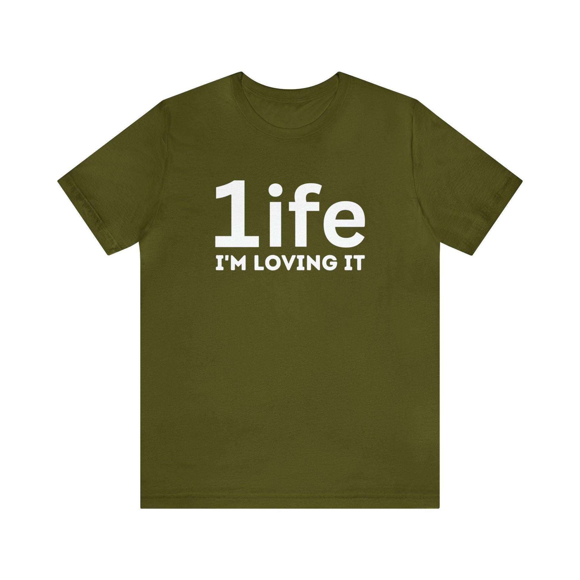 One life I'M Loving It Shirt Retro 1life shirt Live Your Life You Only Have One Life To Live Retro Shirt - Giftsmojo