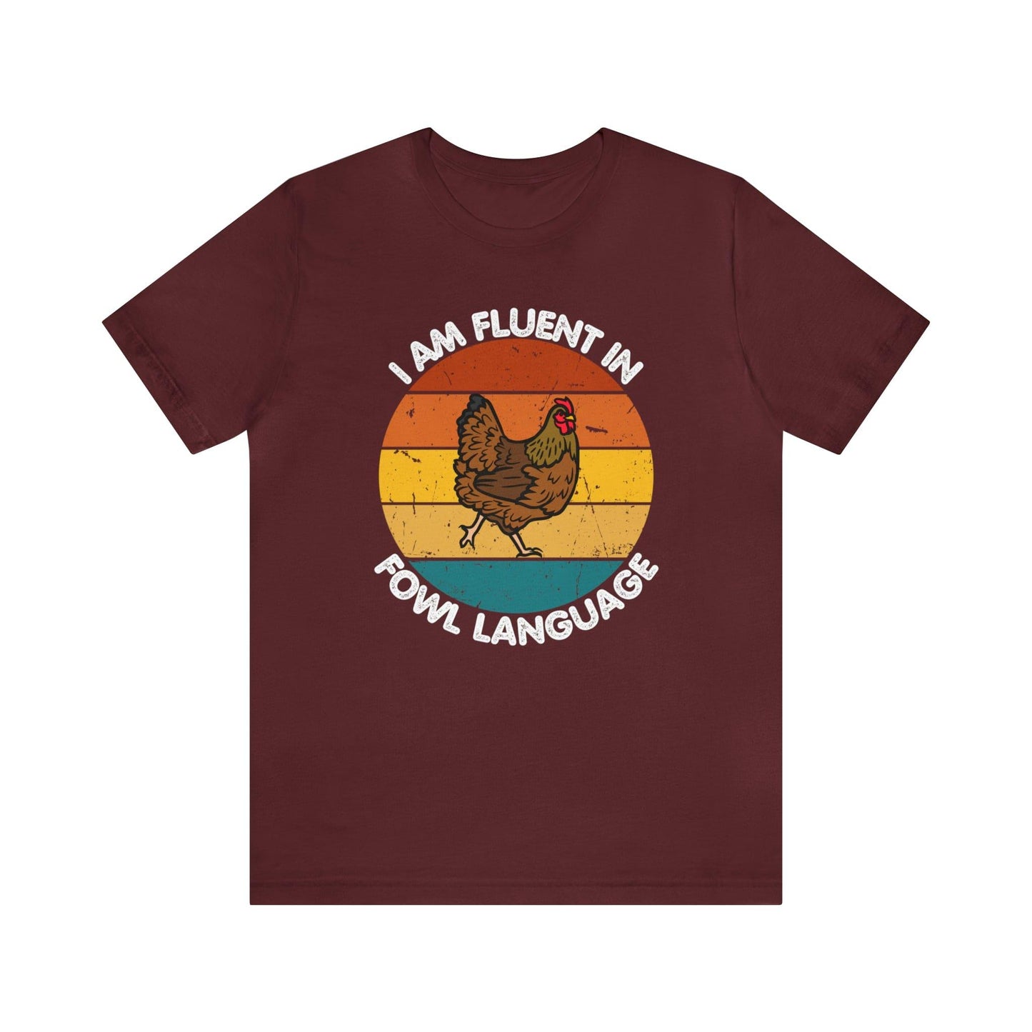 Fluent in Fowl Language shirt, Chicken Shirt Chicken Tee Chicken Owner Gift - Gift For Chicken Lover gift