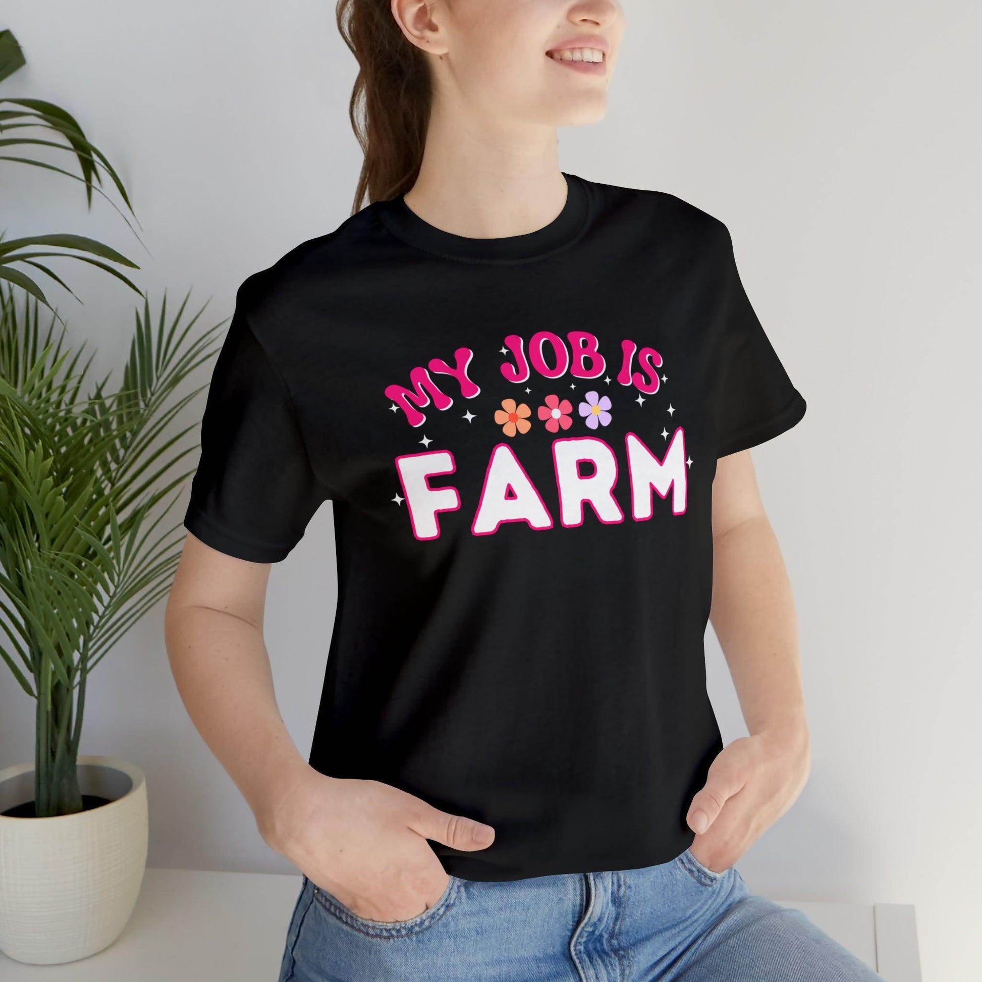My Job is Farm Shirt Farmer Shirt Farming Shirt Homestead Gardening Shirt - Giftsmojo