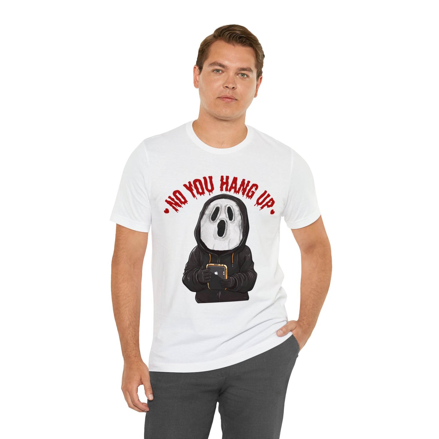 No You Hang Up Scary Halloween Costume Halloween Shirt Playful and Spooky Charm Fall Shirt - Giftsmojo