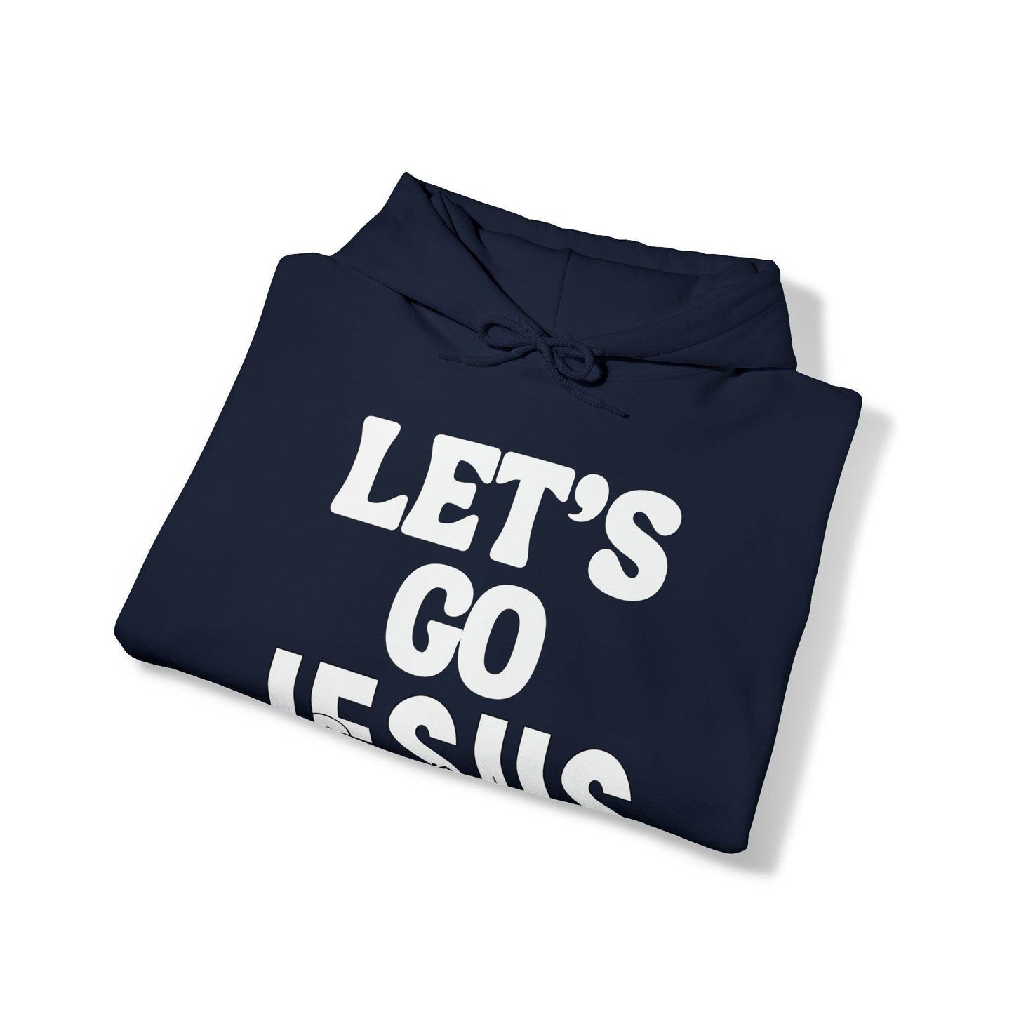 Let's Go Jesus Hooded Sweatshirt Funny Christian Shirt Christian Gift Trendy Christian Sweatshirt Religious Sweatshirt Jesus Hoodie Faith Shirt - Giftsmojo