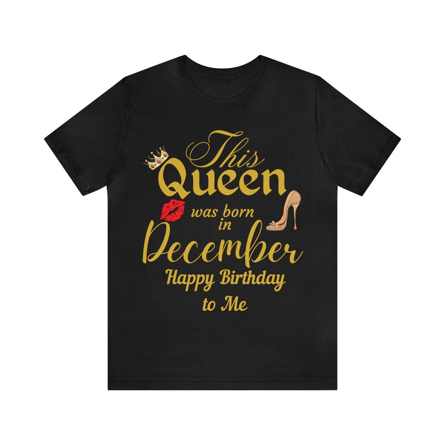 Birthday Queen Shirt, Gift for Birthday, This Queen was born in December Shirt, Funny Queen Shirt, Funny Birthday Shirt, Birthday Gift - Giftsmojo