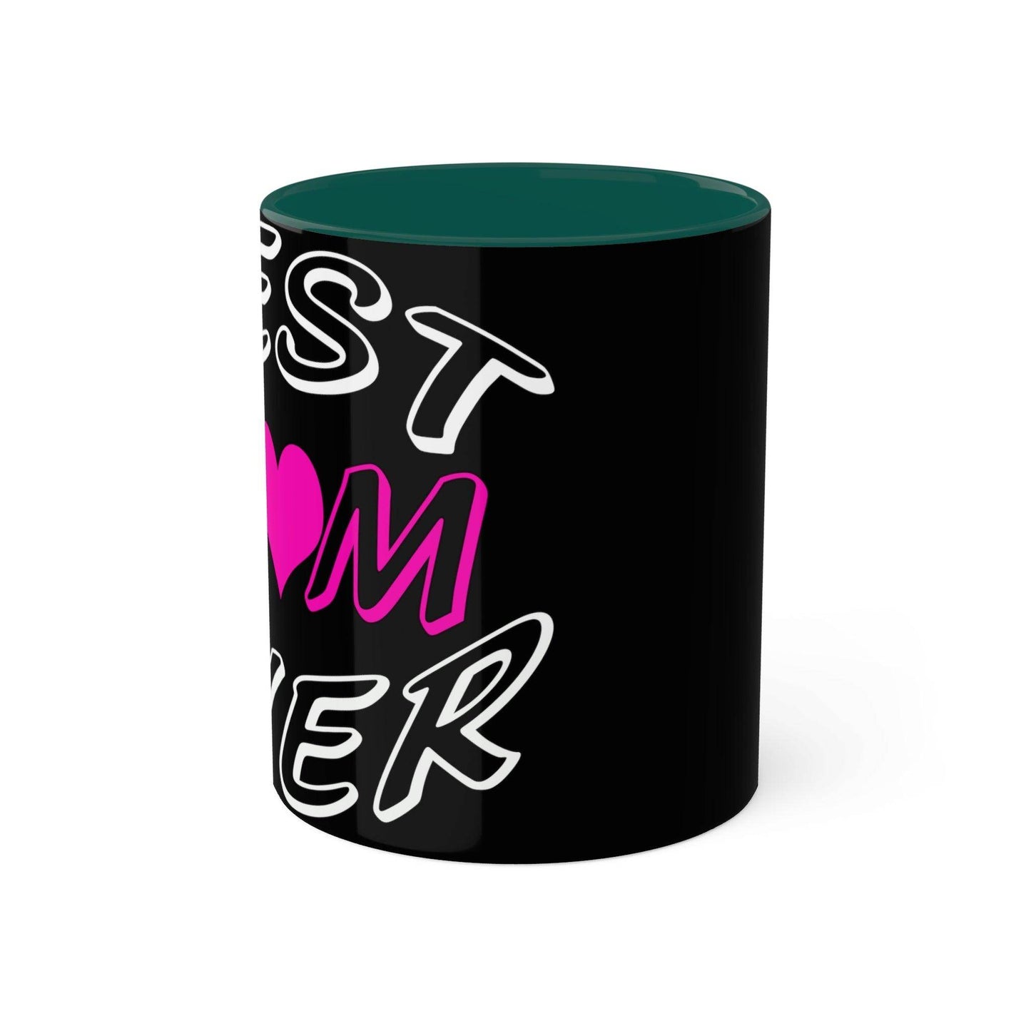 Best Mom Ever Coffee Mug, Colorful Mugs, 11oz - Giftsmojo