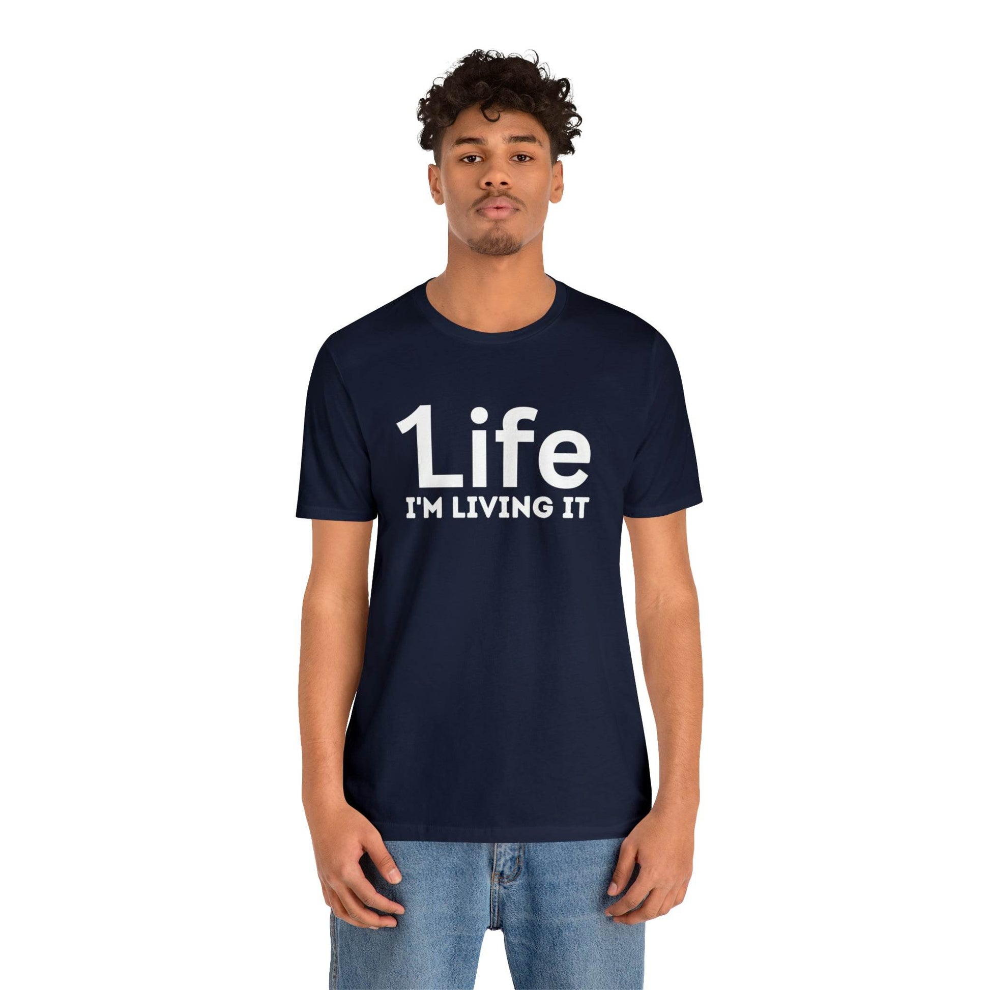 One Life I'M Living It Shirt One life Shirt 1life shirt Live Your Life You Only Have One Life To Live Shirt - Giftsmojo