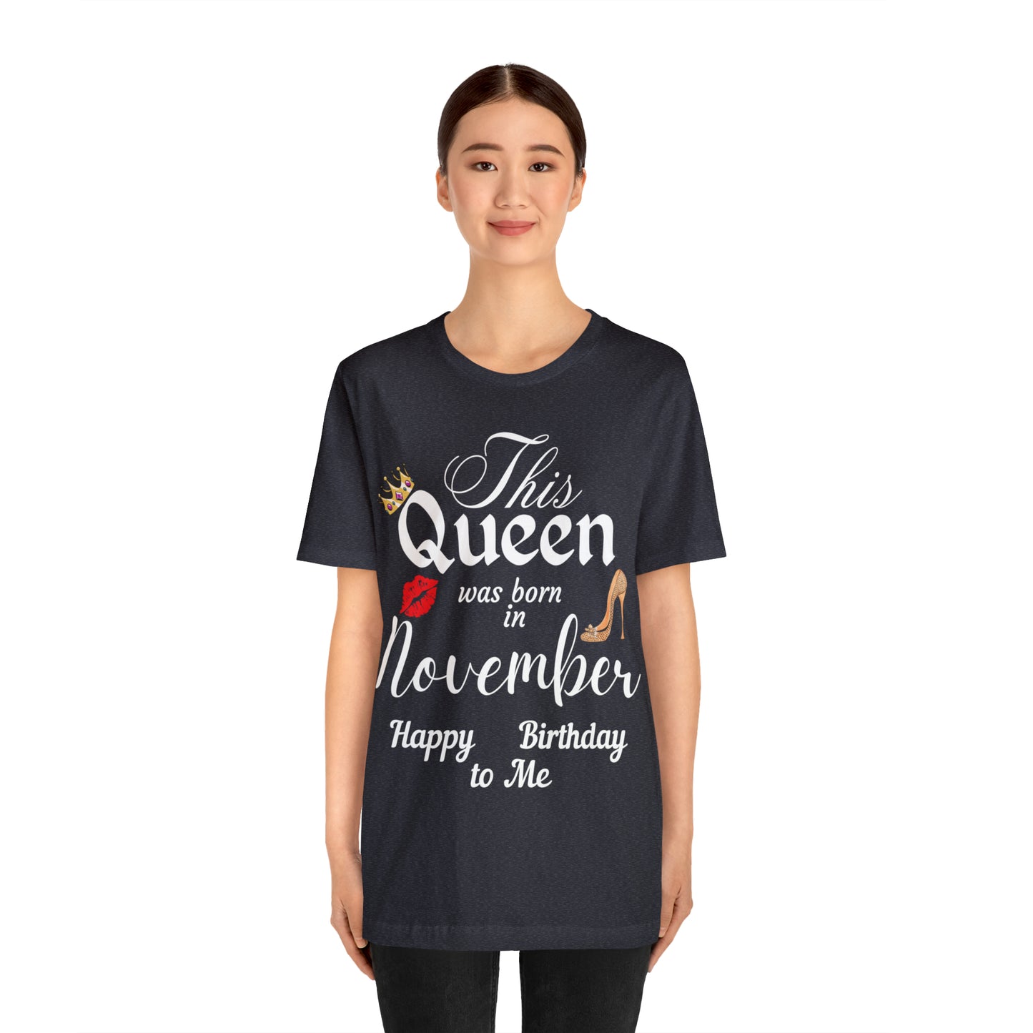 Birthday Queen Shirt, Gift for Birthday, This Queen was born in November Shirt, Funny Queen Shirt, Funny Birthday Shirt, Birthday Gift