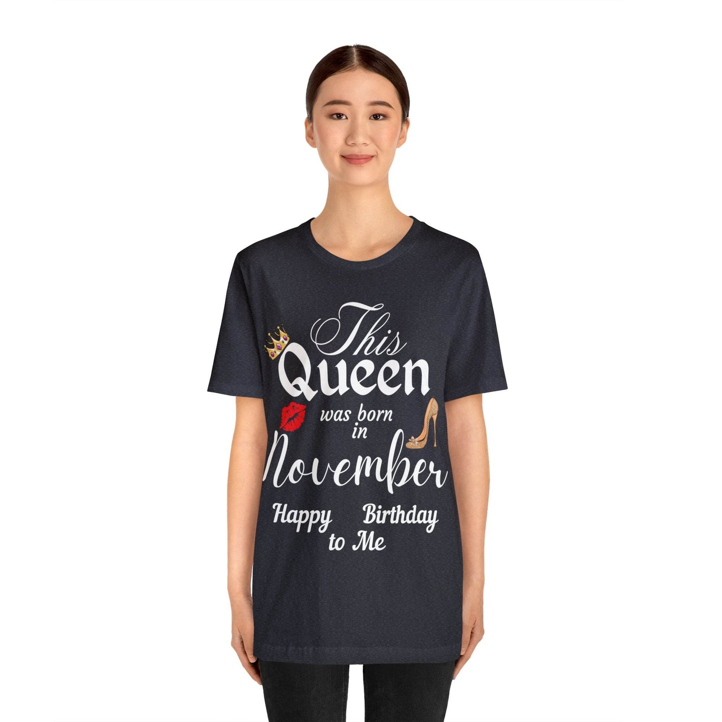 Birthday Queen Shirt, Gift for Birthday, This Queen was born in November Shirt, Funny Queen Shirt, Funny Birthday Shirt, Birthday Gift - Giftsmojo