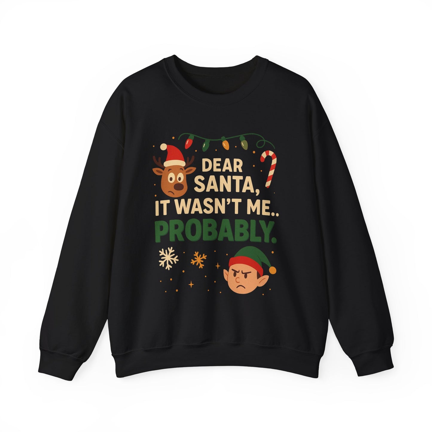Funny Holiday Unisex Sweatshirt - 'Dear Santa It Wasn't Me' Design