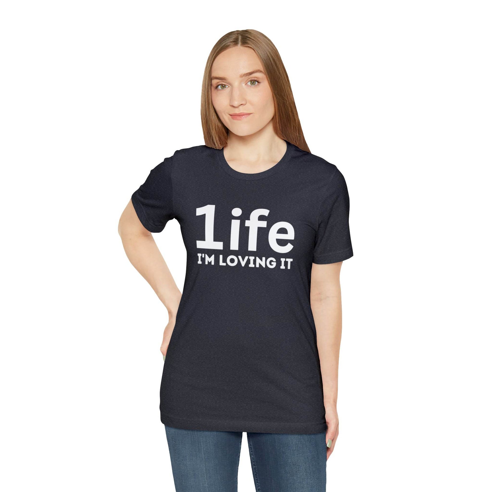 One life I'M Loving It Shirt Retro 1life shirt Live Your Life You Only Have One Life To Live Retro Shirt - Giftsmojo