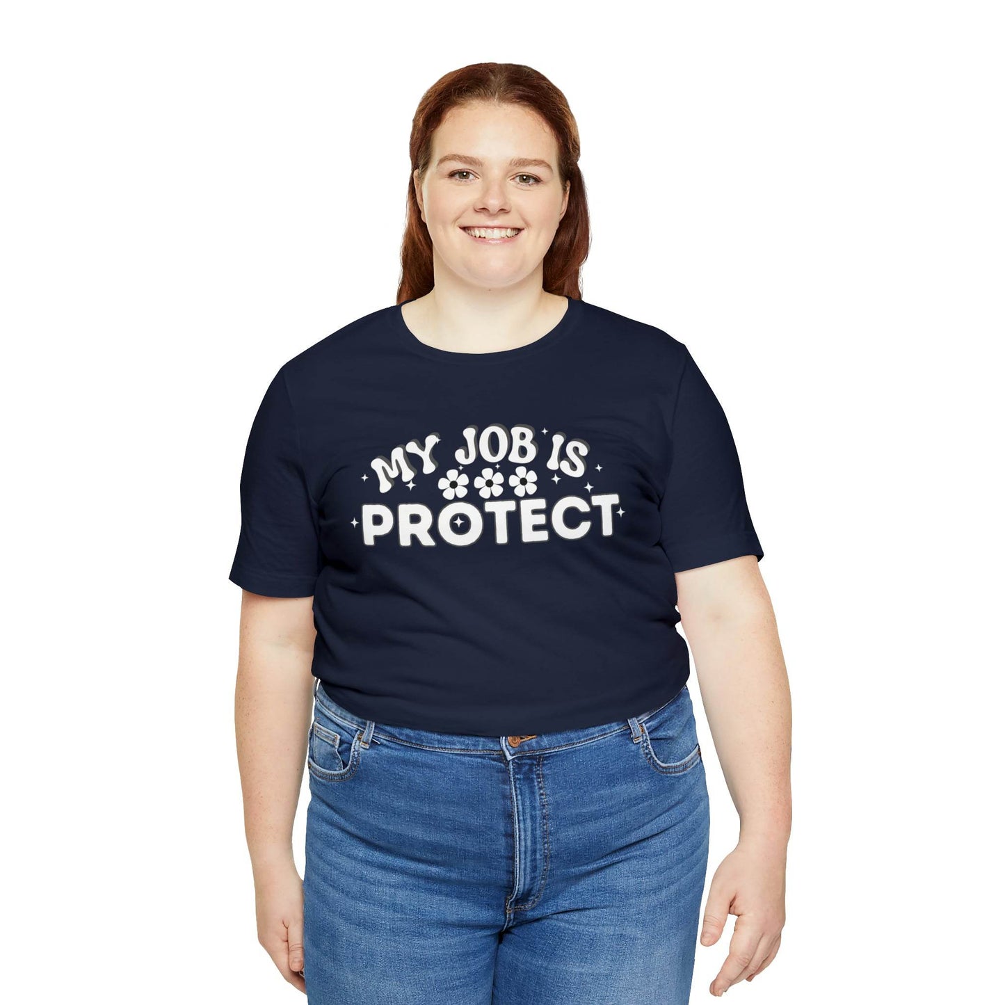 My Job is Protect Shirt Police Shirt Security Shirt Dad Shirt Mom Shirt Teacher Shirt Military Shirt - Giftsmojo