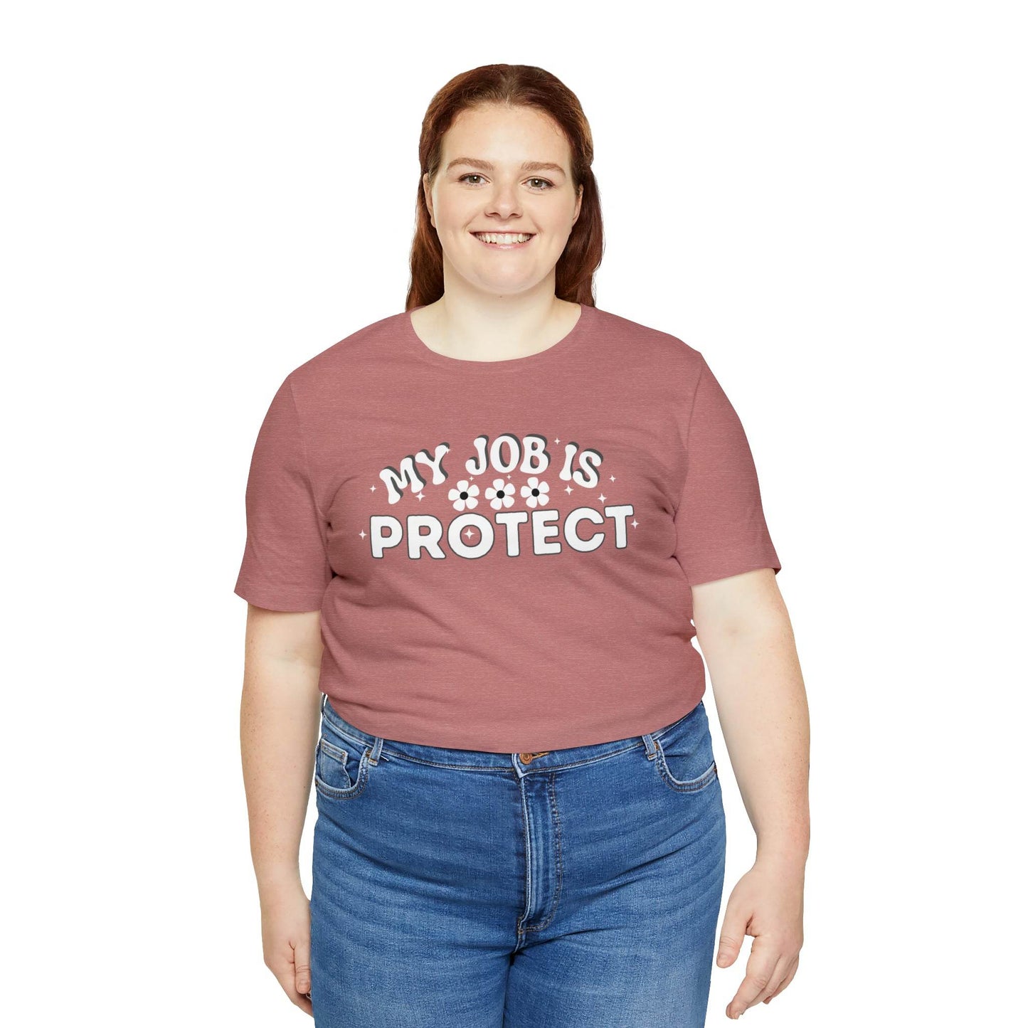 My Job is Protect Shirt Police Shirt Security Shirt Dad Shirt Mom Shirt Teacher Shirt Military Shirt - Giftsmojo