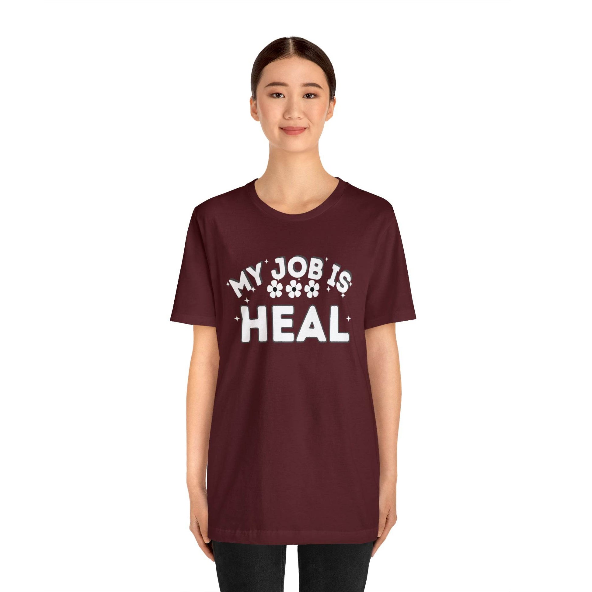 My Job is Heal Shirt Doctor Shirt Nurse Shirt therapist healthcare - Giftsmojo