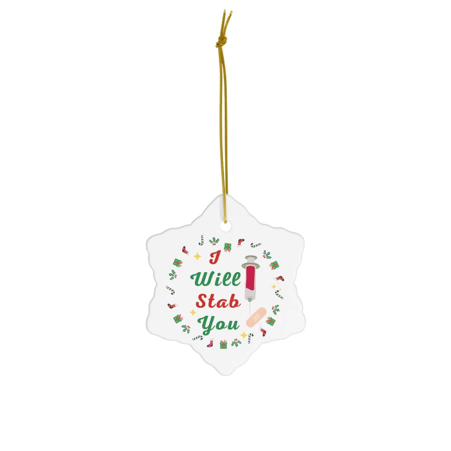 I will Stab You Nurse Christmas Ornament Nurse Ornament Nurse Christmas Tree Ornament Nurse Care Ornament Nurses Ornament Occupation Job - Giftsmojo