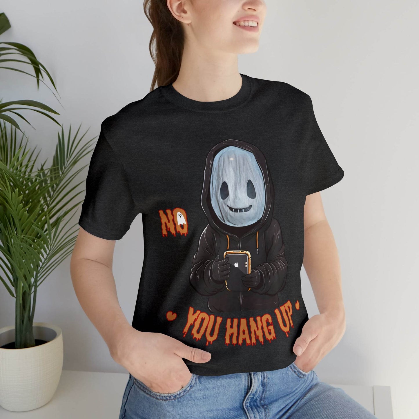 Halloween Shirt No You Hang Up Scary Halloween Costume Fall shirt Spooky Vibes Shirt - Giftsmojo
