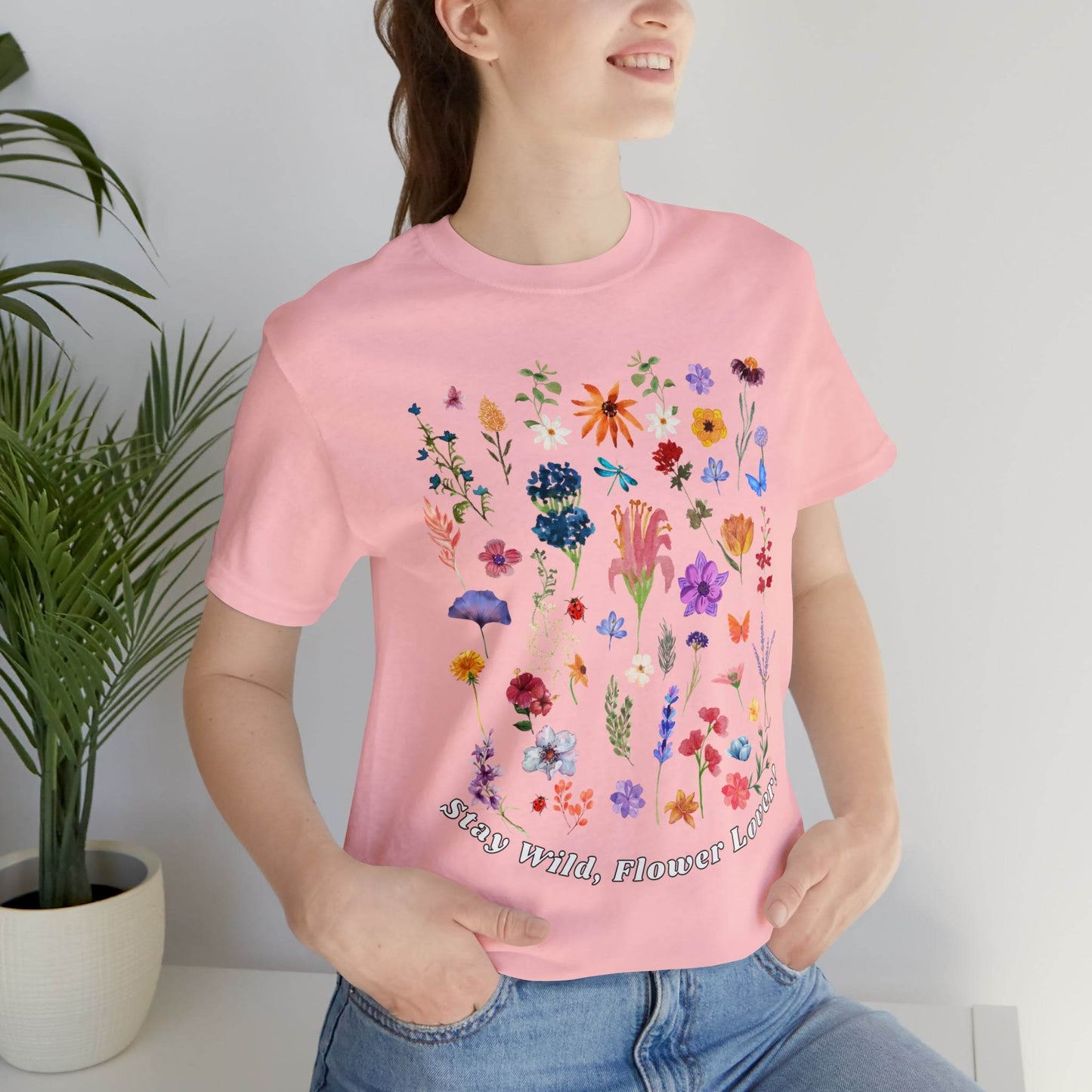 Wildflower Tshirt Flowers Shirt Floral Tshirt Flower Shirt Gift for Women - Ladies Shirts Best Friend Gift, Plant Mom Stay Wild flower lover - Giftsmojo