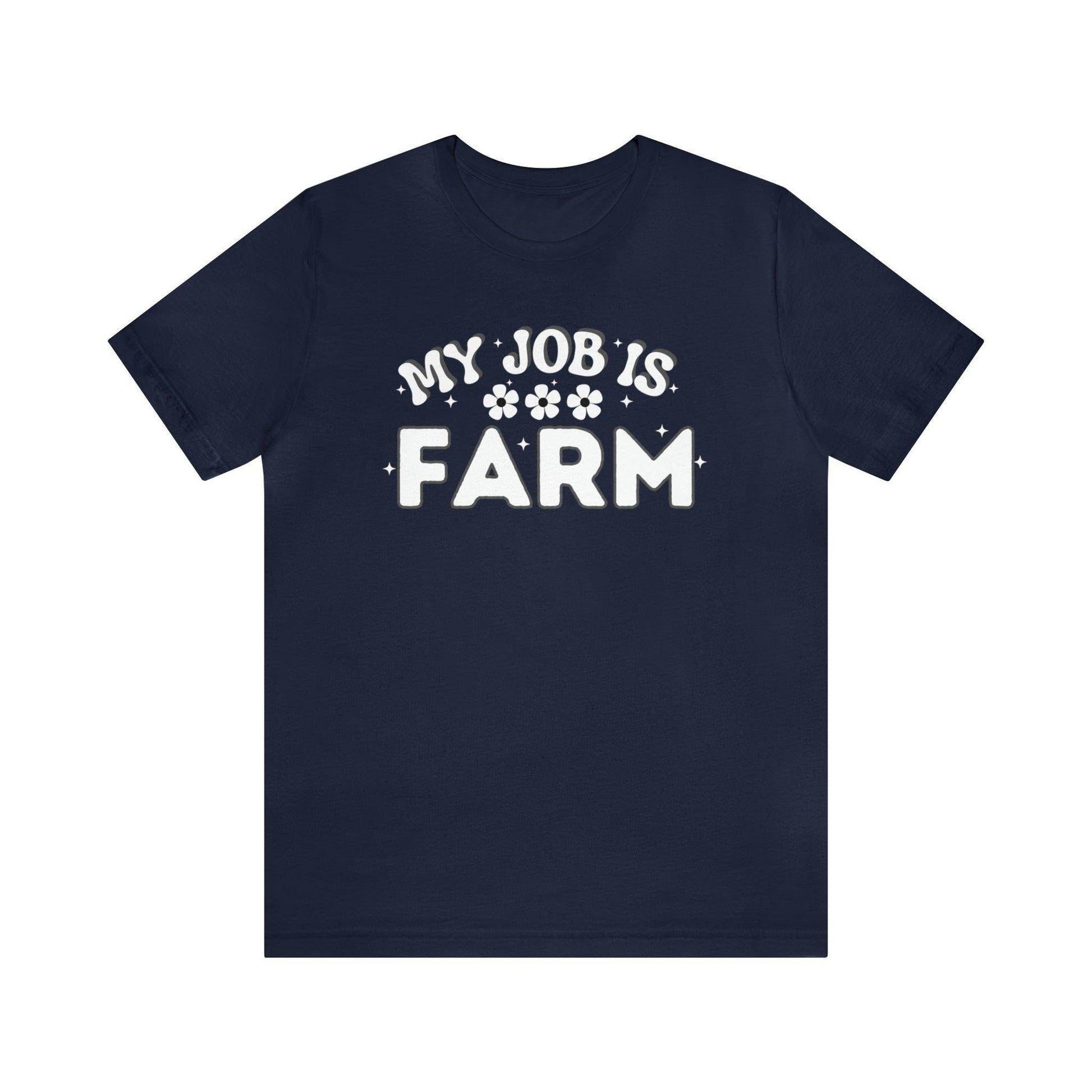 My Job is Farm Shirt Farmer Shirt Farming Shirt Homestead Gardening Shirt Farmers, Farmhand, Livestock Farmer, Crop Grower Horticulturist, Animal Scientist, Agricultural Engineer Environmental Scientist,  - Giftsmojo