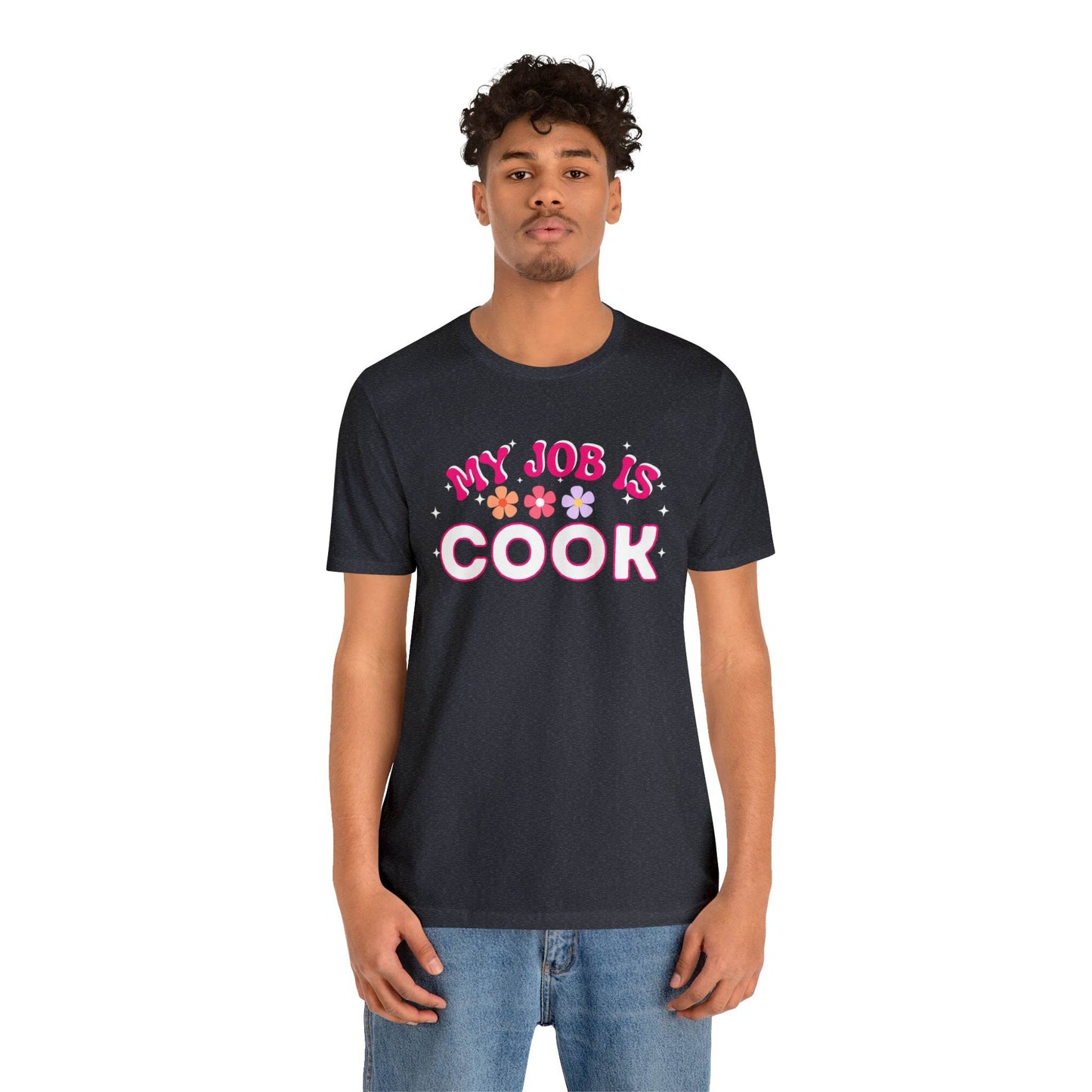 My Job is Cook Shirt Chef Shirt, Restaurant Cook Shirt Mom Shirt Dad Shirt - Giftsmojo