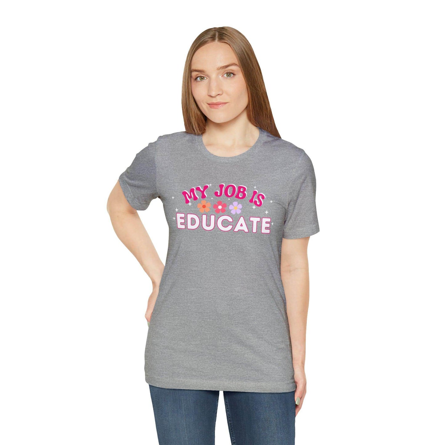 My Job is Educate Shirt Teacher Shirt, Mentor Collage Professor Shirt, Elementary School Teacher Gift Shirt High School Teacher Shirt Pre-K Preschool Kindergarten - Giftsmojo