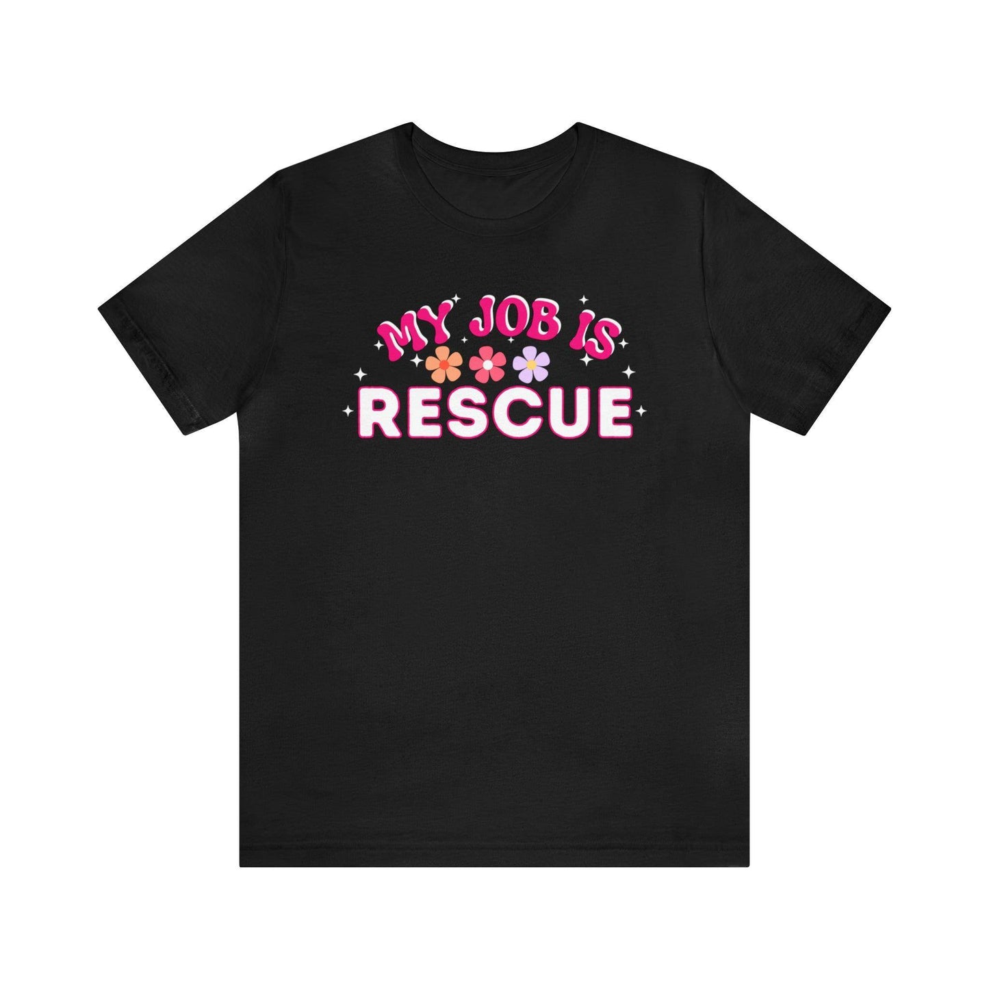 My Job is Rescue Shirt Firefighter Shirt Coast Guard Shirt Paramedic, Lifeguard, - Giftsmojo