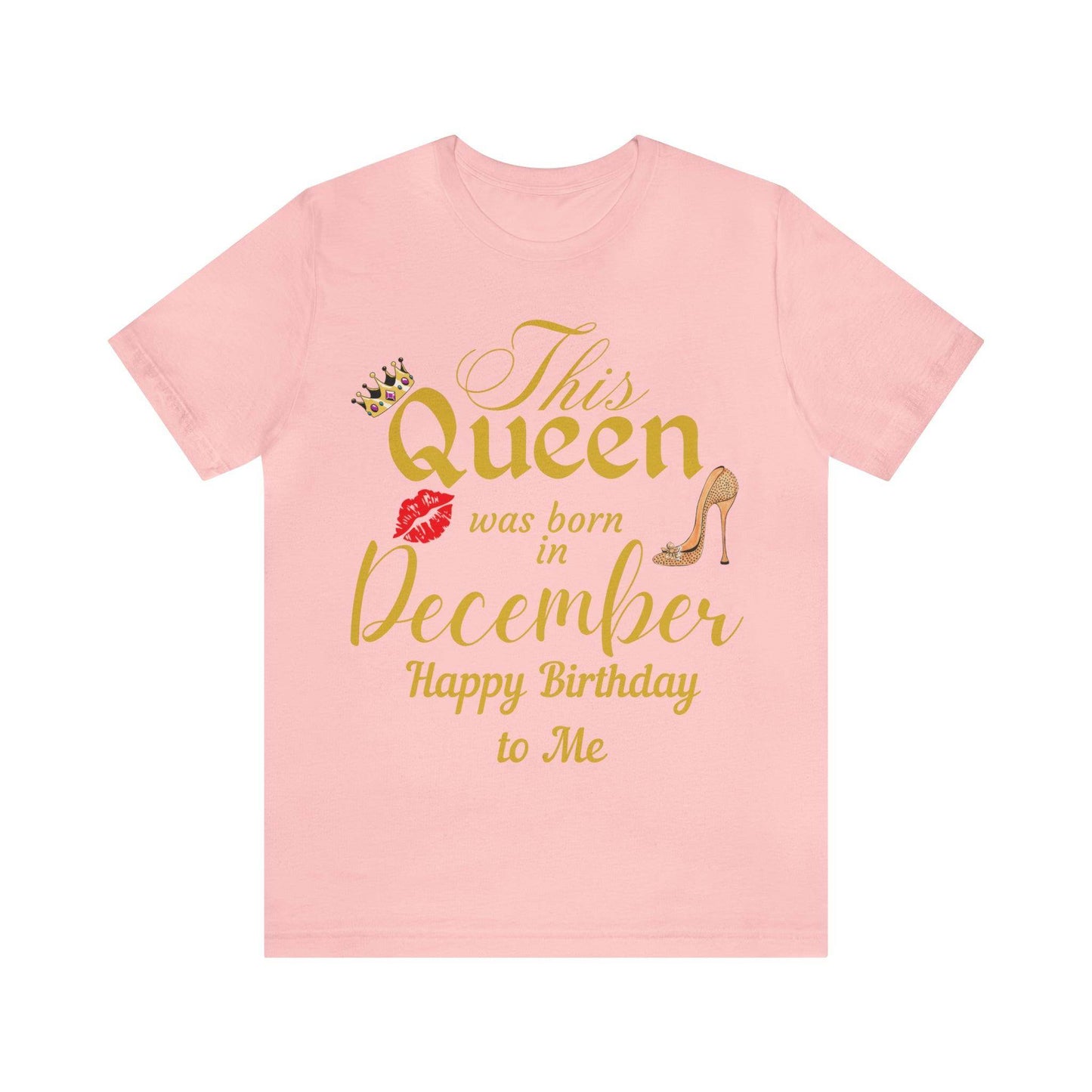 Birthday Queen Shirt, Gift for Birthday, This Queen was born in December Shirt, Funny Queen Shirt, Funny Birthday Shirt, Birthday Gift - Giftsmojo