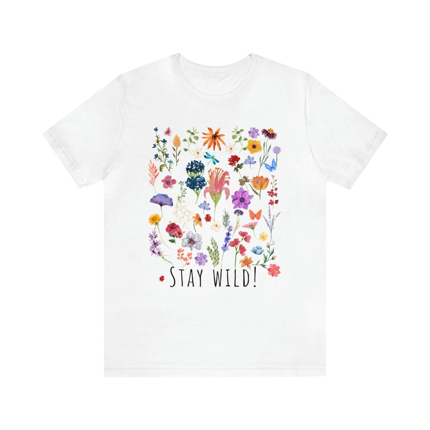 Wildflower Tshirt, Stay Wild Flowers Shirt, Floral Tshirt, Flower Shirt, Gift for Women, Ladies Shirts, Best Friend Gift, Plant Mom shirt - Giftsmojo