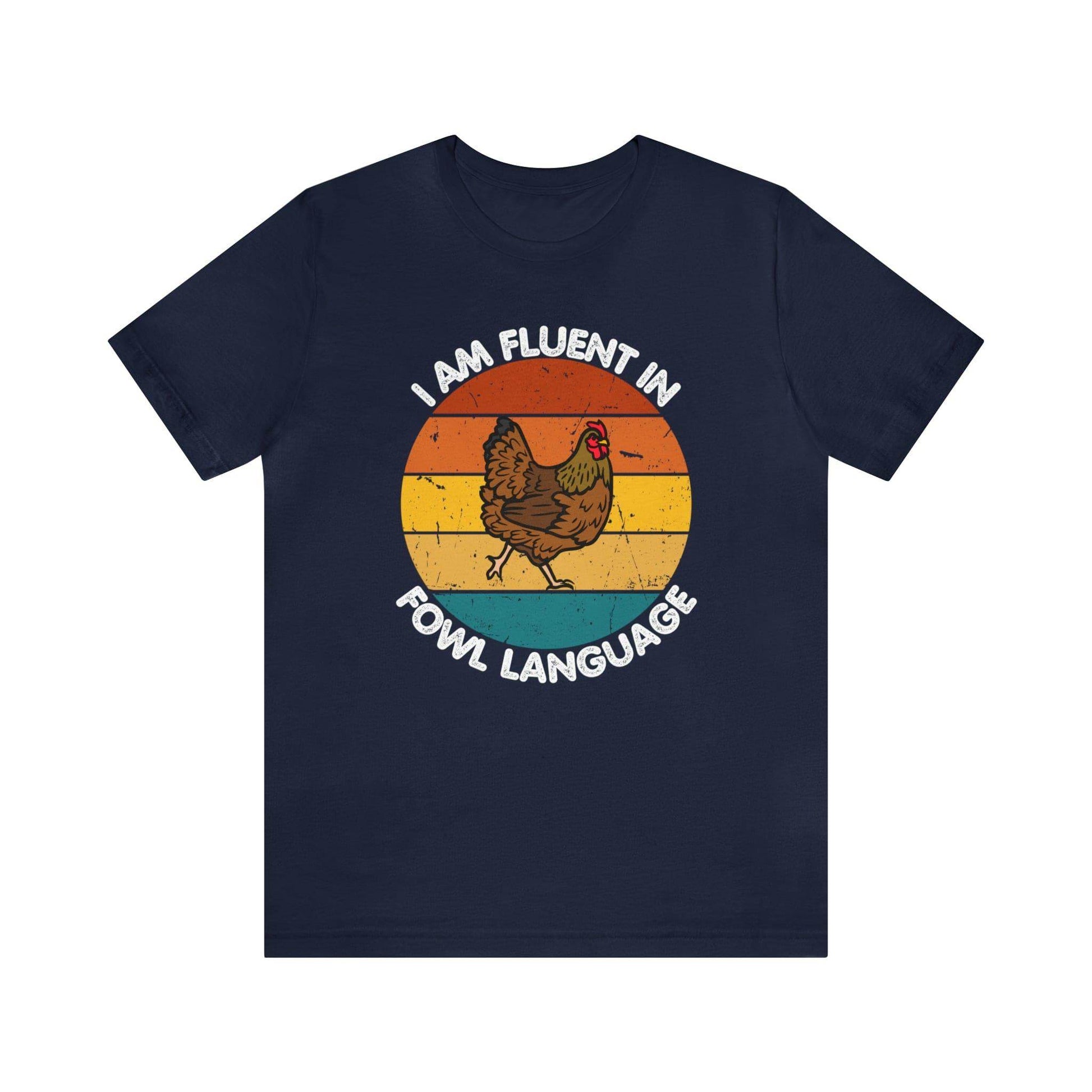 Fluent in Fowl Language shirt, Chicken Shirt Chicken Tee Chicken Owner Gift - Gift For Chicken Lover gift - Giftsmojo