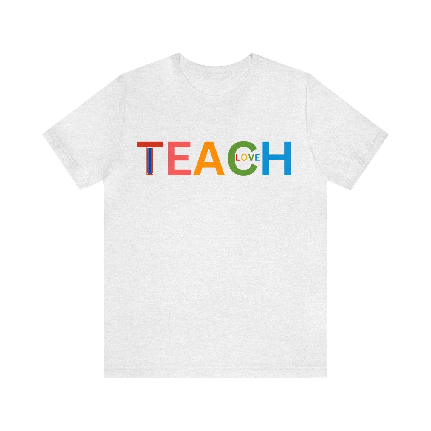 I Teach Love Shirt, Teacher Shirt, Teacher Appreciation Gift for Teachers - Giftsmojo