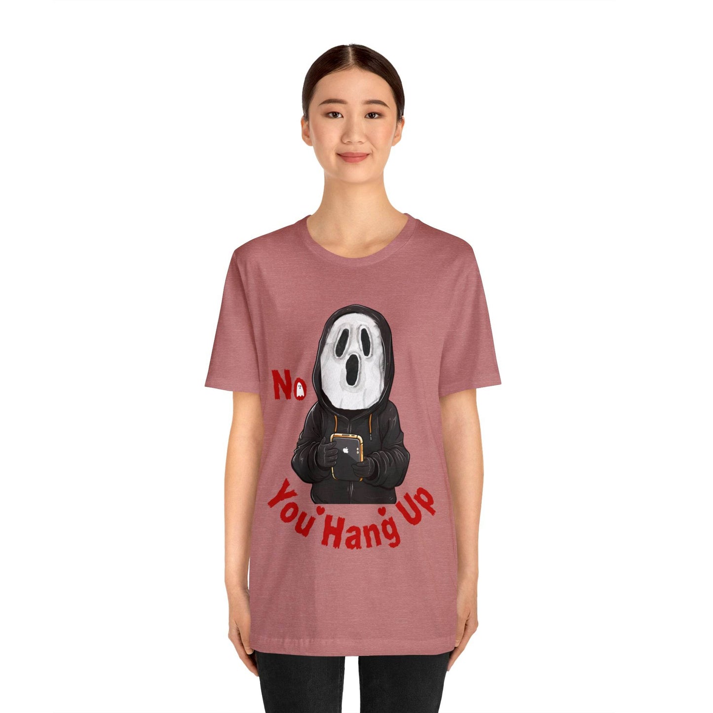 No You Hang Up Scary Halloween Costume Halloween Shirt Spooky Fall Shirt Fall Outfit - Giftsmojo