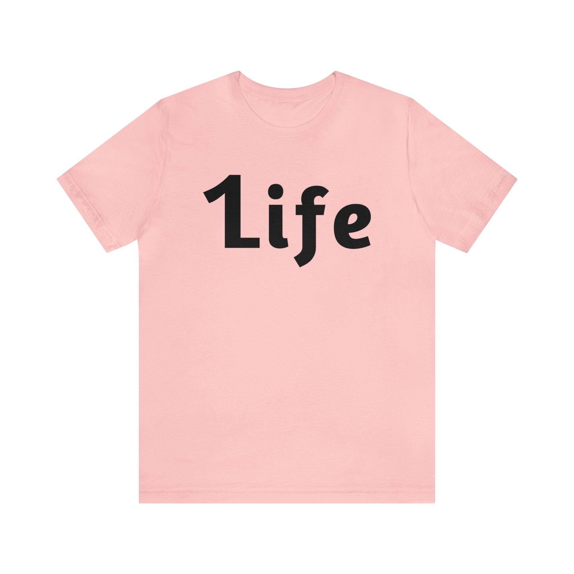 One life Shirt 1life shirt Live Your Life You Only Have One Life To Live - Giftsmojo