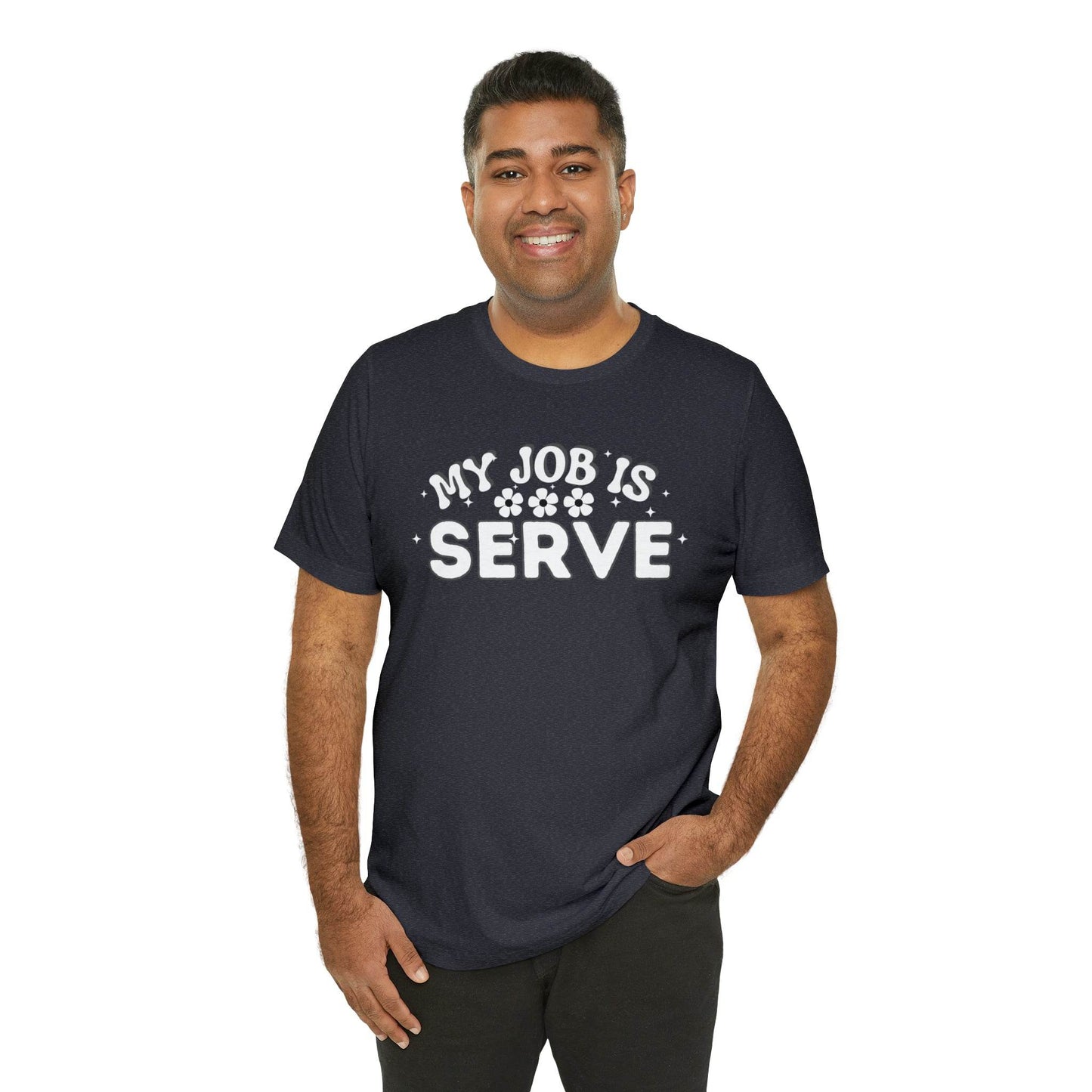 My Job is Serve Shirt Military Shirt Customer Service Shirt Waiter/Waitress Public Servant, Hotel Concierge, Caterer, Flight Attendant, Bartender Barista - Giftsmojo