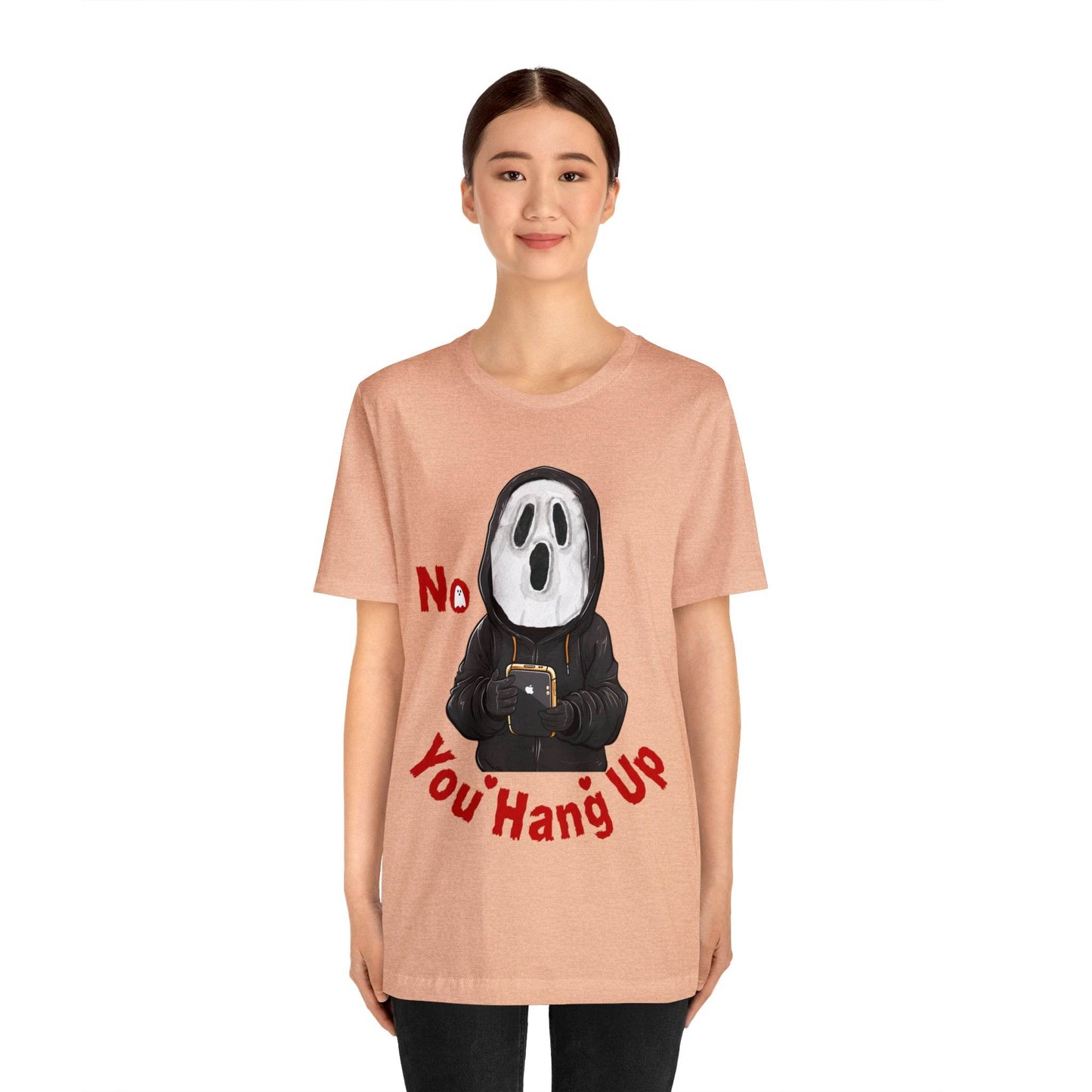 No You Hang Up Scary Halloween Costume Halloween Shirt Spooky Fall Shirt Fall Outfit - Giftsmojo