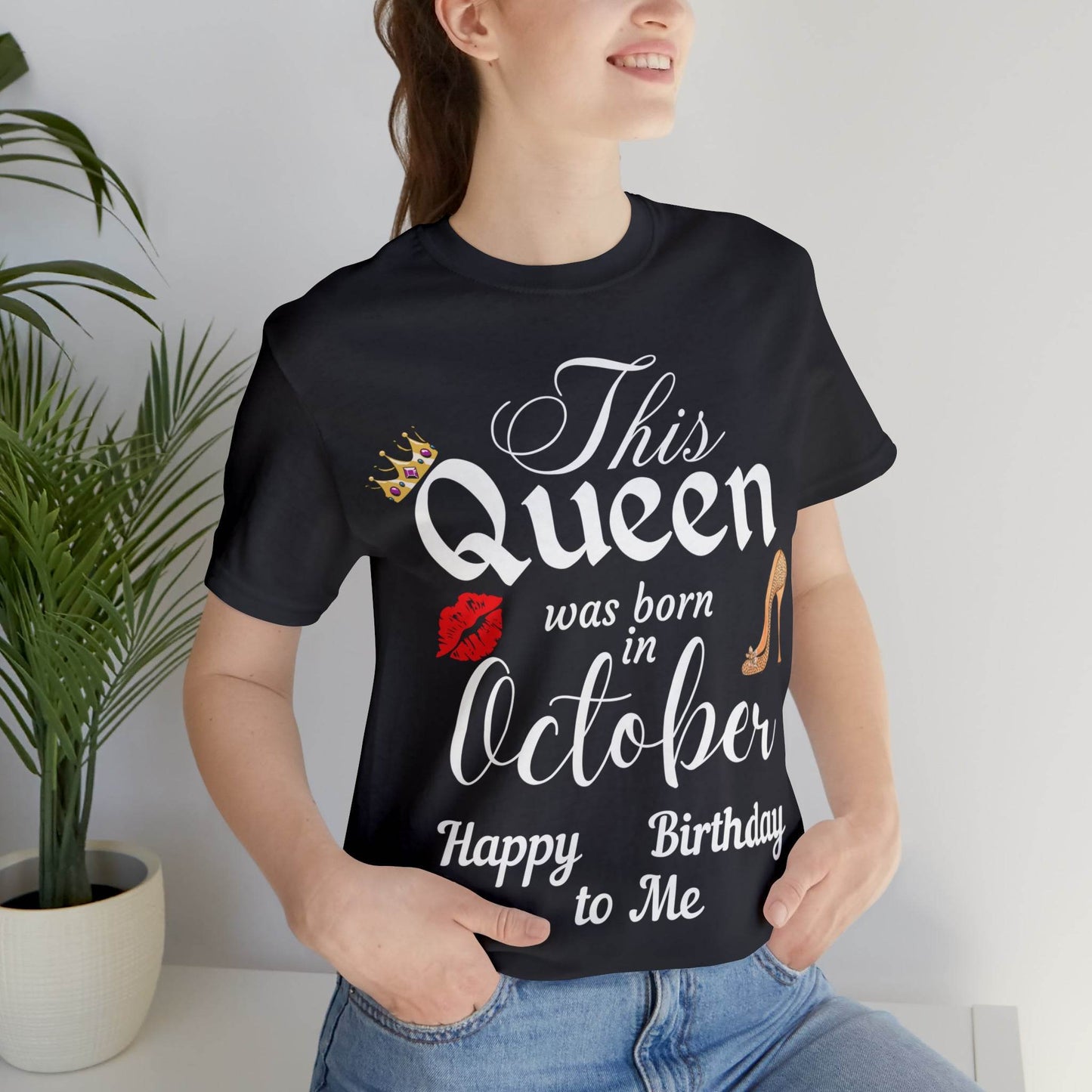Birthday Queen Shirt, Gift for Birthday, This Queen was born in October Shirt, Funny Queen Shirt, Funny Birthday Shirt, Birthday Gift - Giftsmojo