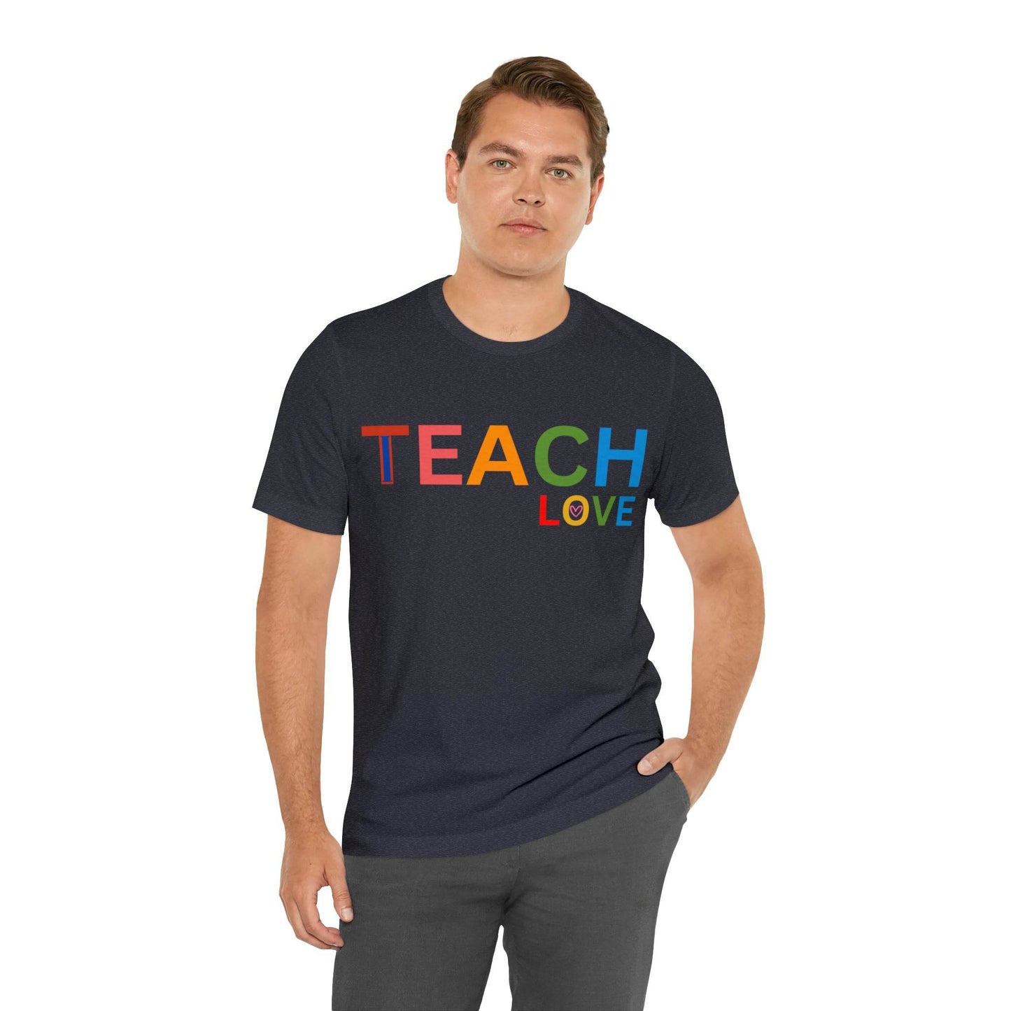 I Teach Love Shirt, Teacher Shirt, Teacher Appreciation Gift for Teachers - Giftsmojo