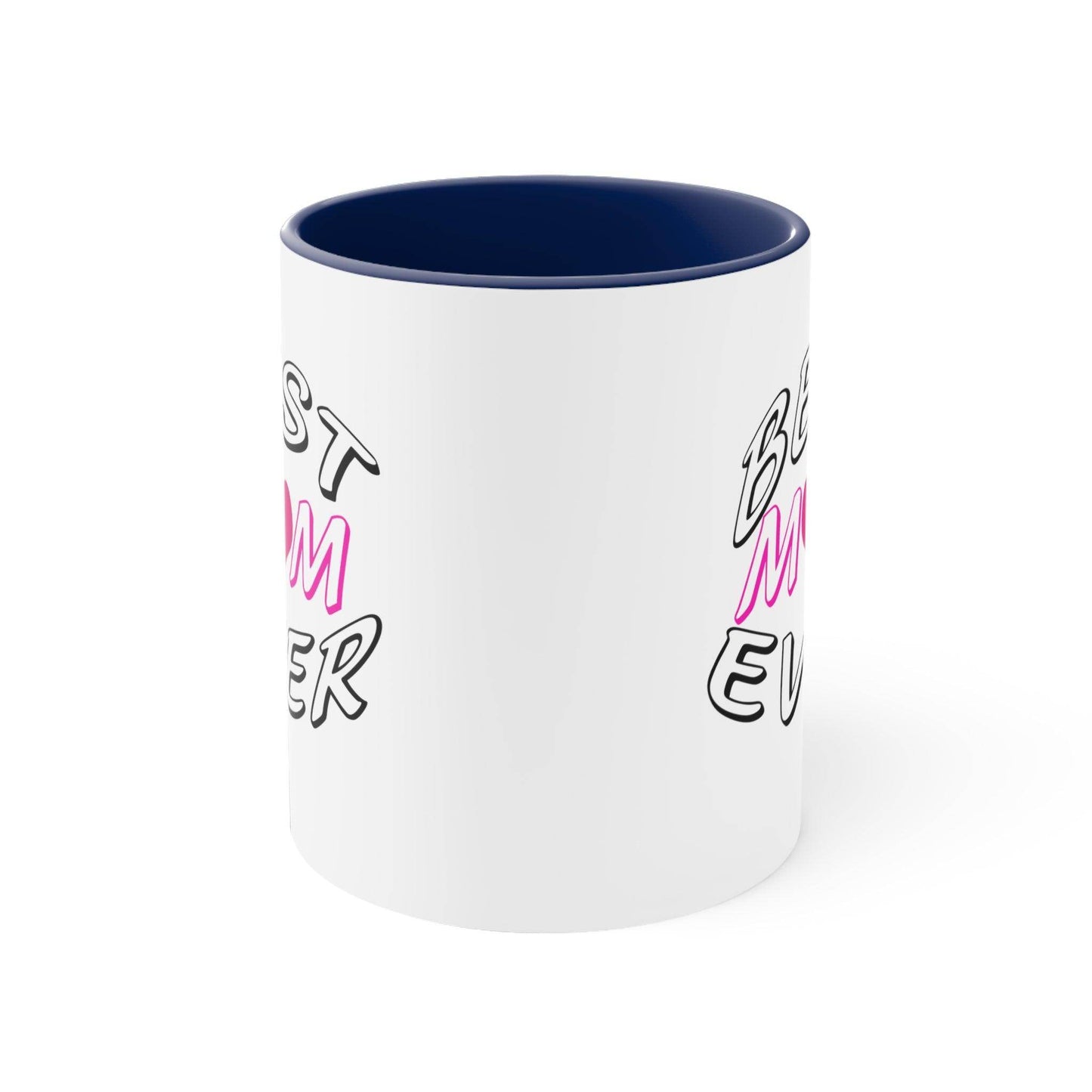 Best Mom Ever Accent Coffee Mug, 11oz - Giftsmojo