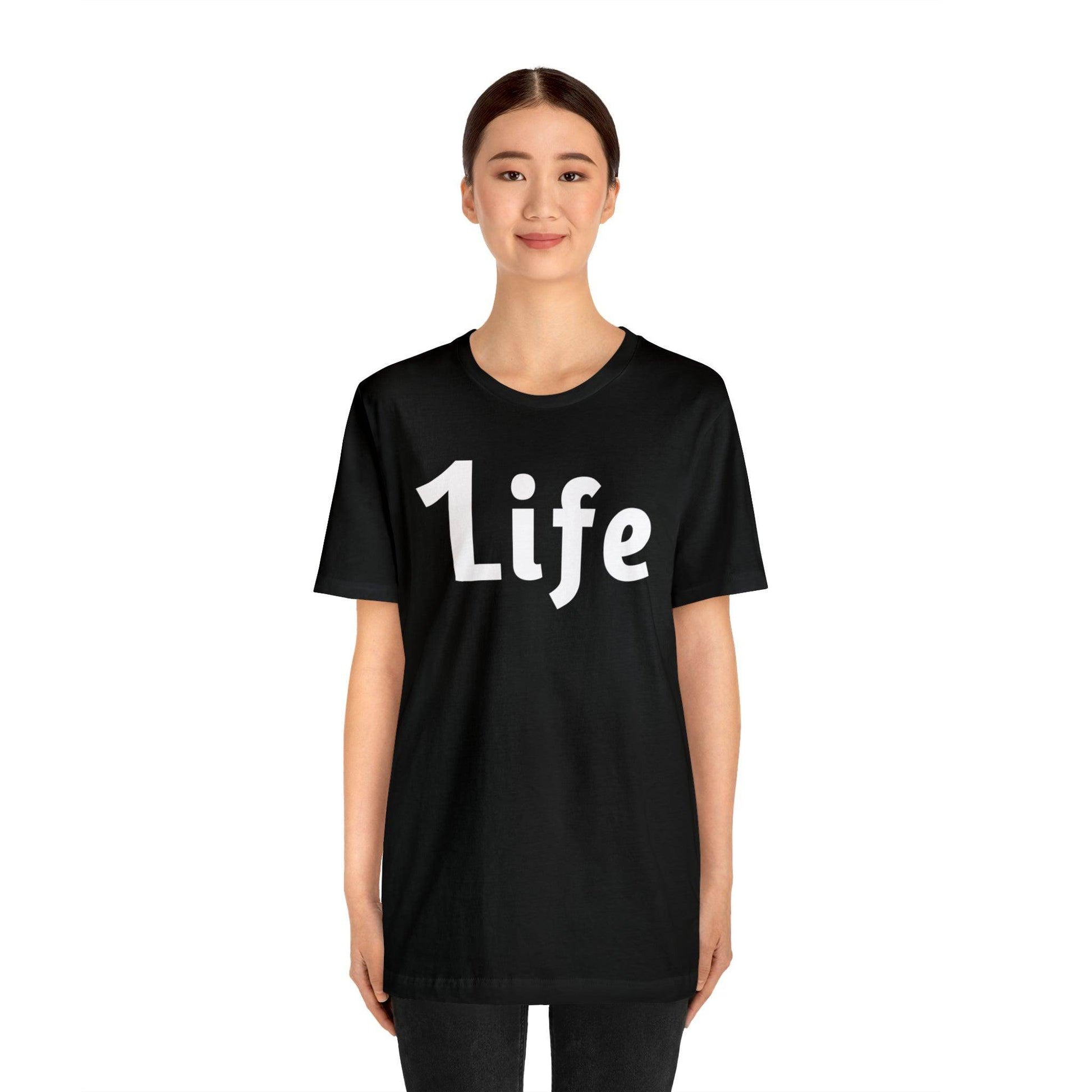 One life Shirt 1life shirt Live Your Life You Only Have One Life To Live - Giftsmojo
