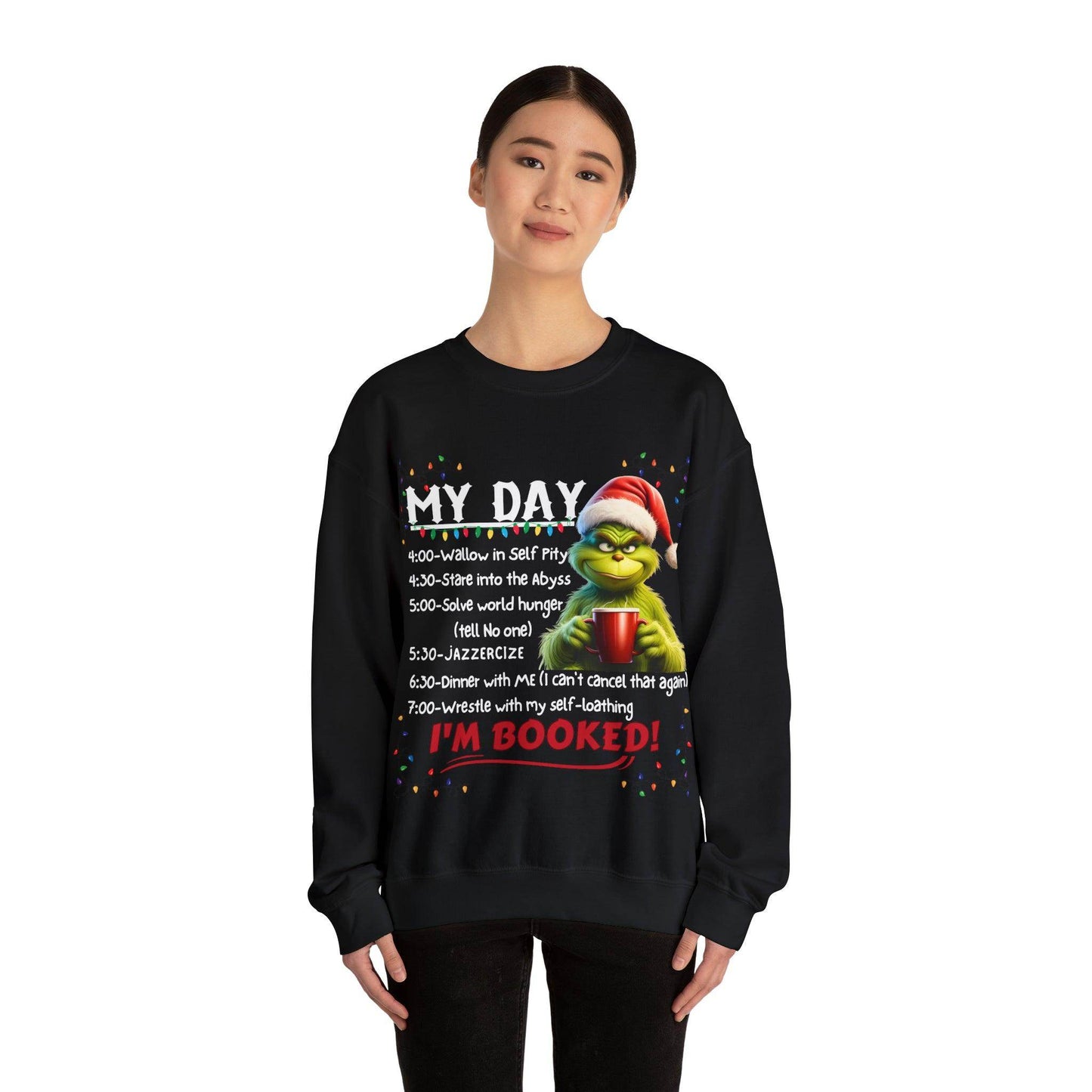 My Day Schedule I'M Booked Sweatshirt Funny Christmas Sweatshirt Christmas grinch Sweatshirt Christmas Sweater Christmas Trendy Christmas Sweatshirt - Giftsmojo