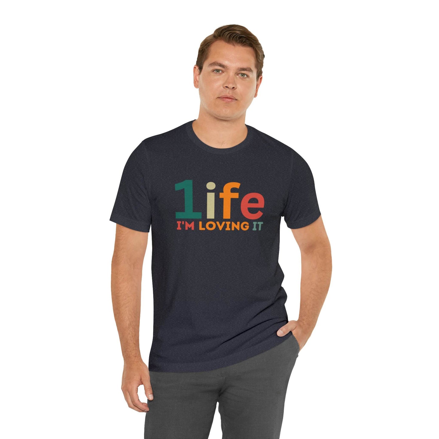 One life I'M Loving It Shirt Retro 1life shirt Live Your Life You Only Have One Life To Live Retro Shirt - Giftsmojo