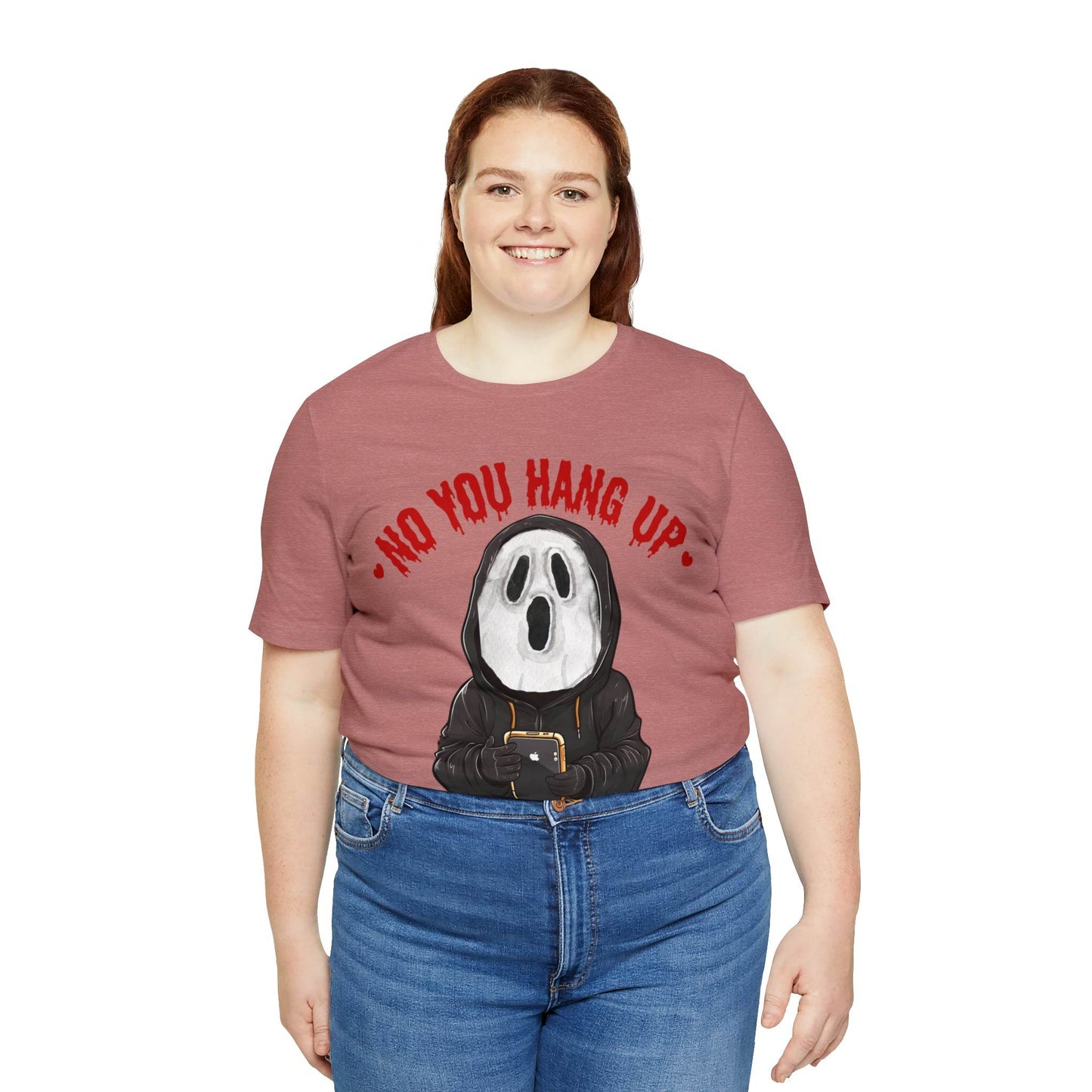 No You Hang Up Scary Halloween Costume Halloween Shirt Playful and Spooky Charm Fall Shirt - Giftsmojo