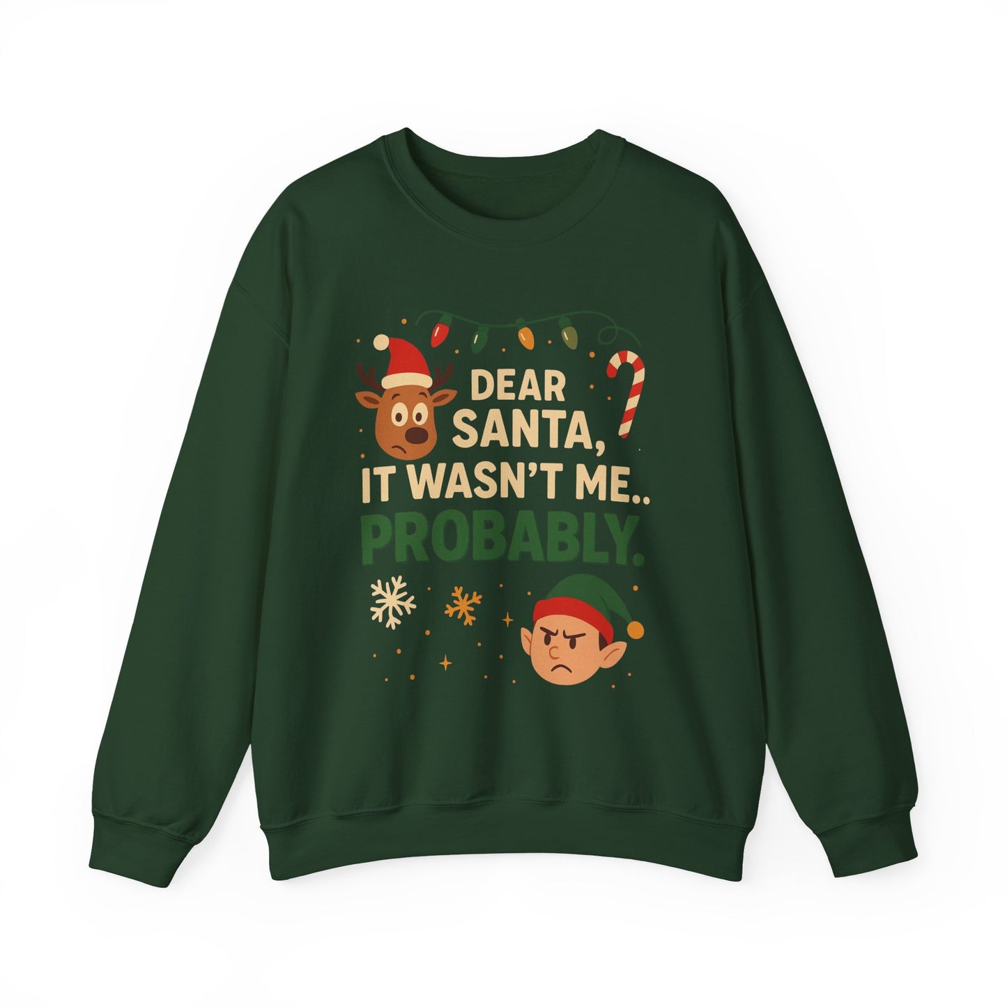 Funny Holiday Unisex Sweatshirt - 'Dear Santa It Wasn't Me' Design