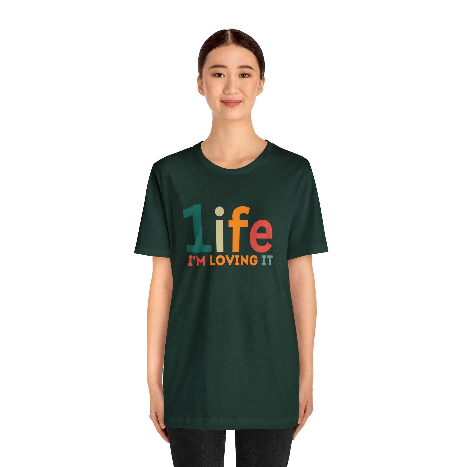 One life I'M Loving It Shirt Retro 1life shirt Live Your Life You Only Have One Life To Live Retro Shirt - Giftsmojo