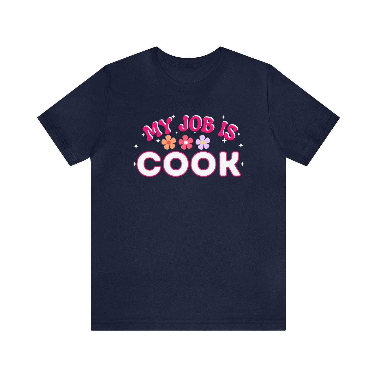 My Job is Cook Shirt Chef Shirt, Restaurant Cook Shirt Mom Shirt Dad Shirt - Giftsmojo