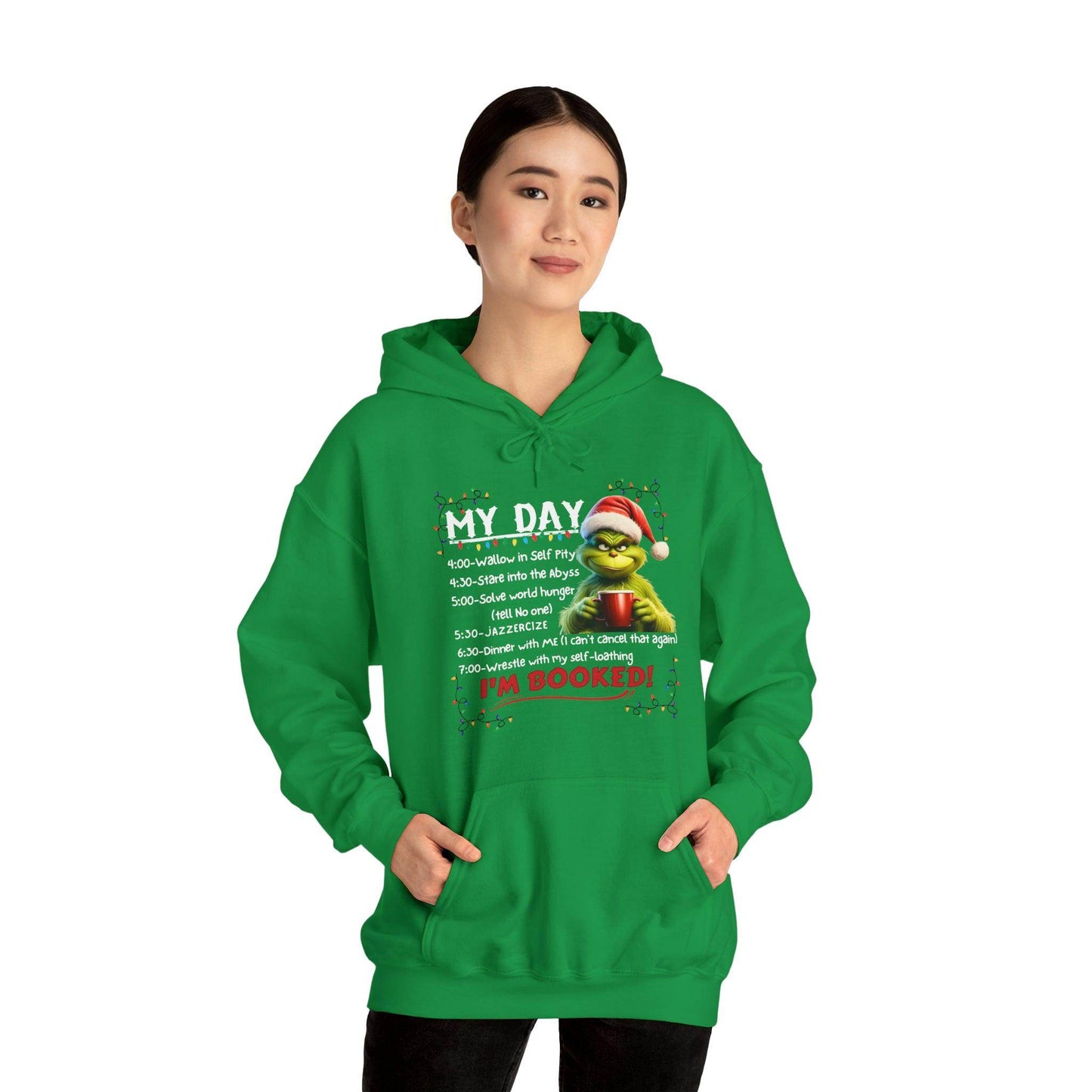 Funny Grinch Hooded Sweatshirt My Day Schedule I'M Booked Sweatshirt Christmas Sweater - Giftsmojo