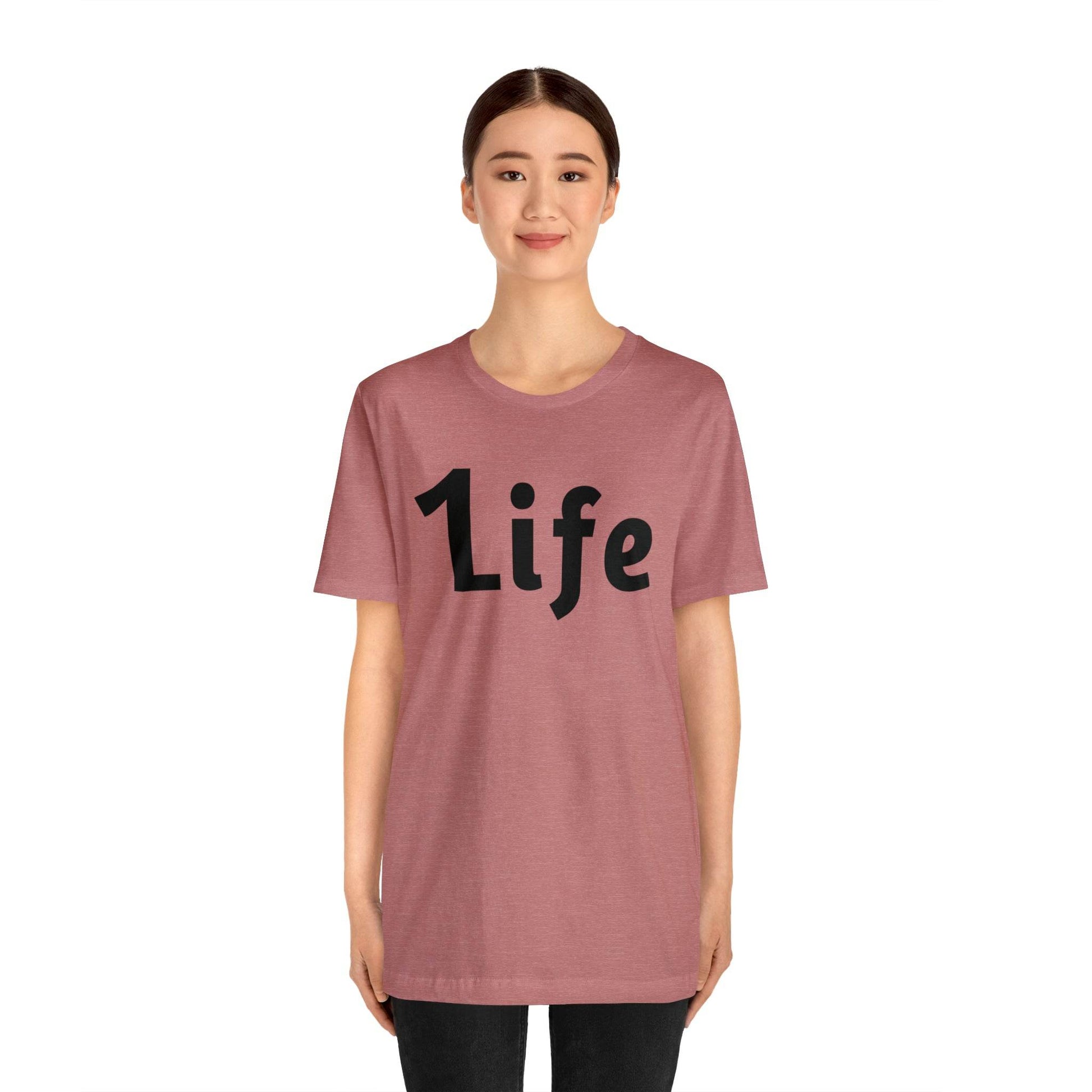 One life Shirt 1life shirt Live Your Life You Only Have One Life To Live - Giftsmojo